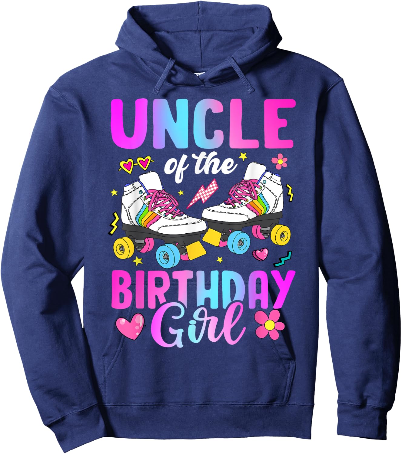 Uncle Of The Birthday Girl Rolling Skate Bday Family Hoodie - Hoodie | Navy