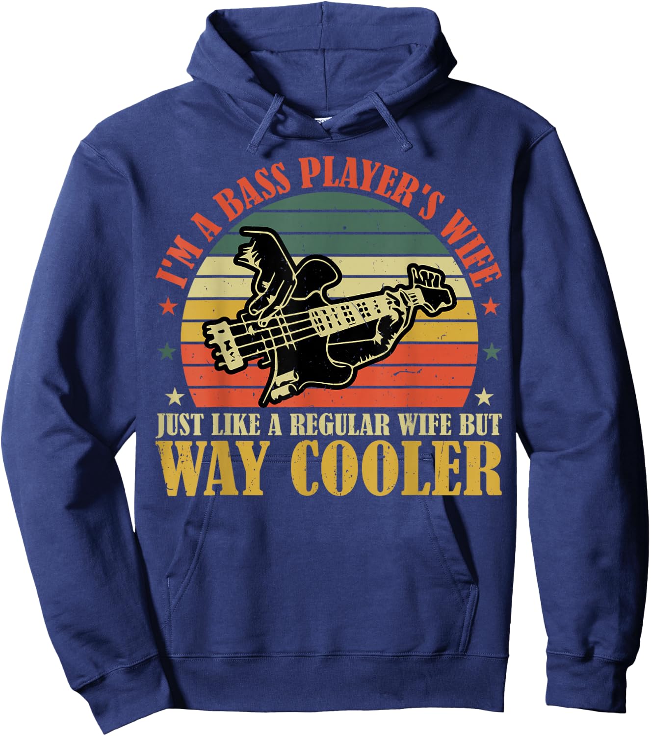 I'm Bass Player's Wife - Funny Bass Guitar Player's Wife Hoodie - Hoodie | Navy