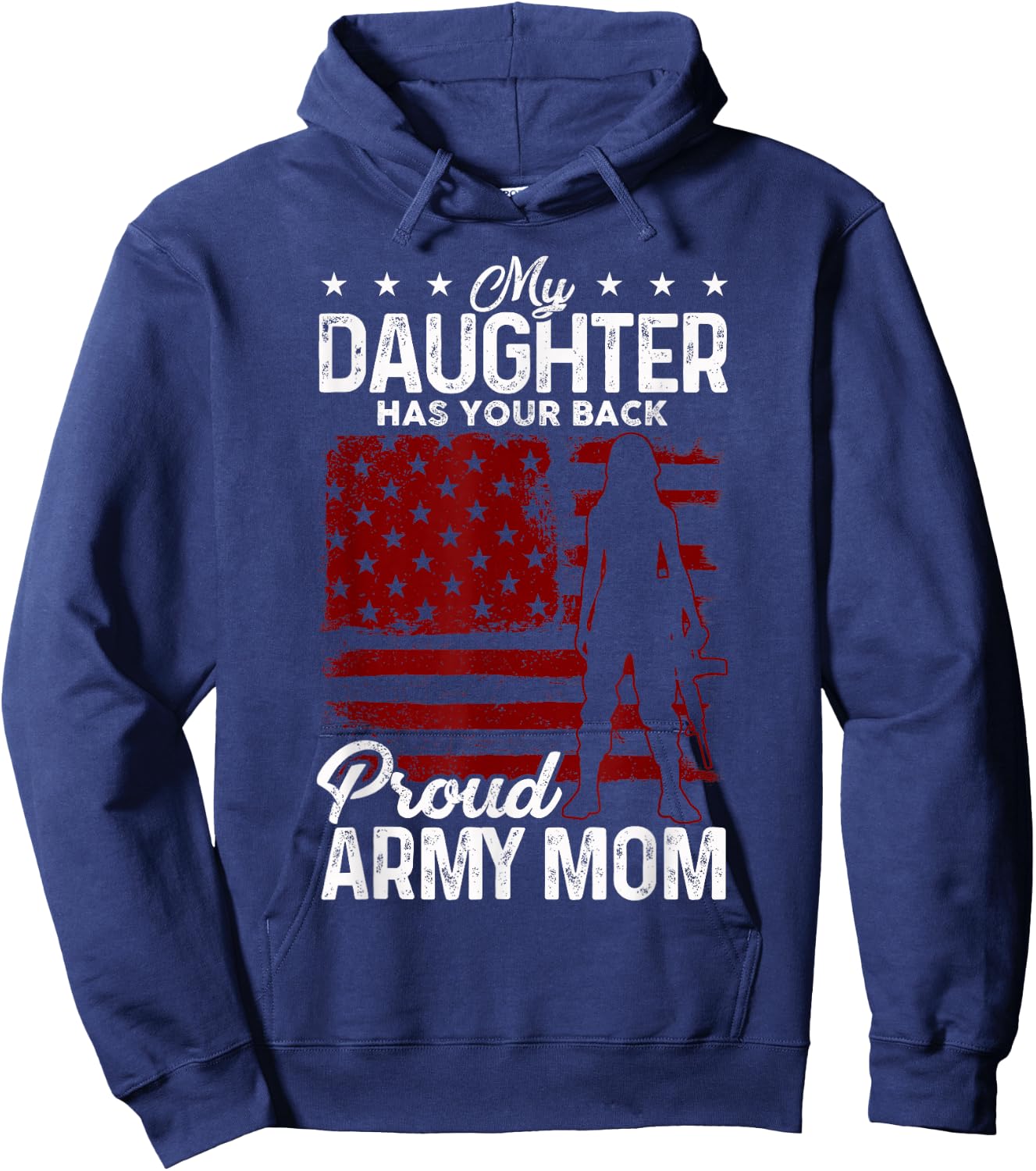 Womans My Daughter Has Your Back Proud Army Mom Gift Hoodie - Hoodie | Navy