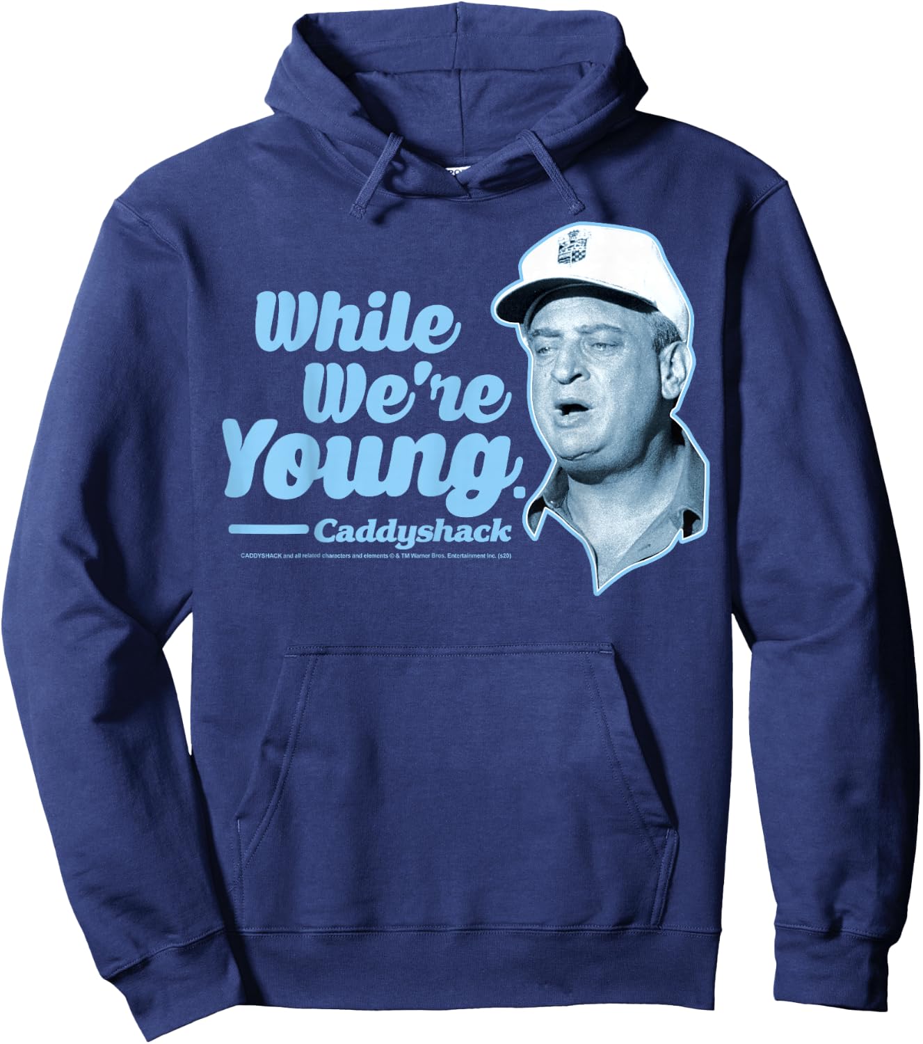 Caddyshack Al Czervik While We're Young Quote Hoodie - Hoodie | Navy