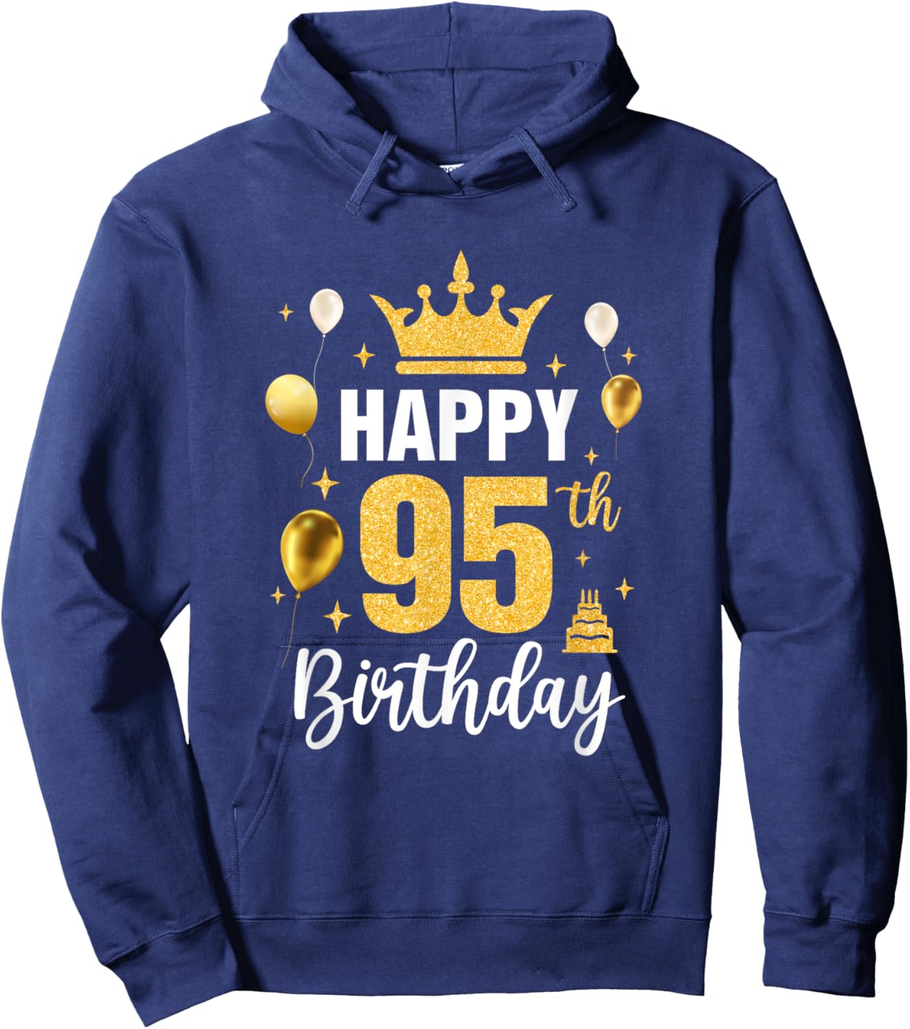 Happy 95Th Birthday Idea For 95 Years Old Man And Woman Hoodie - Hoodie | Navy