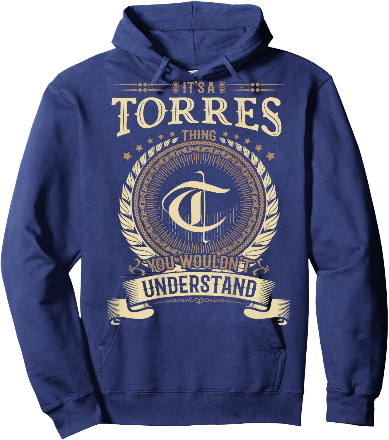 Torres Thing You Wouldn't Understand Family BACKPRINT Hoodie - Hoodie | Navy