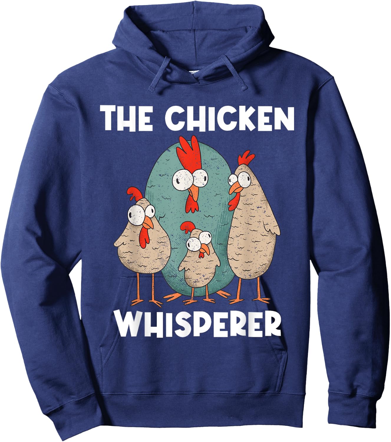 Funny Chicken Whisperer - Farmer Chickens Farmers Farmers Hoodie - Hoodie | Navy