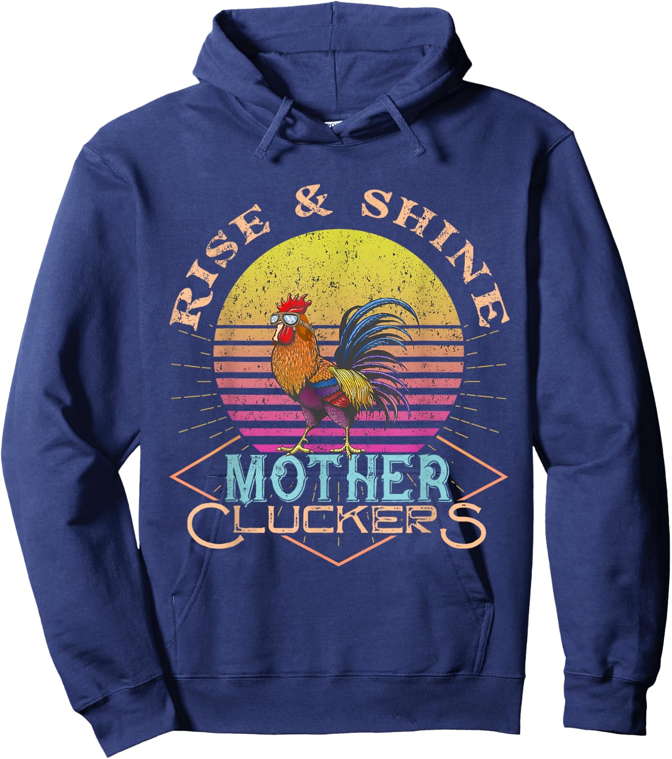 Rise & Shine Vinage Rooster Funny Farm Chicken Hoodie - Hoodie | Navy