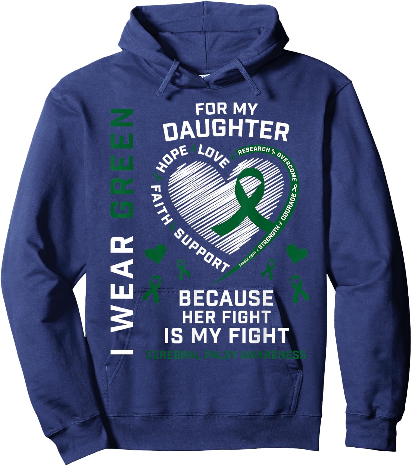 I Wear Green For My Daughter Cerebral Palsy Awareness CP Mom Hoodie - Hoodie | Navy