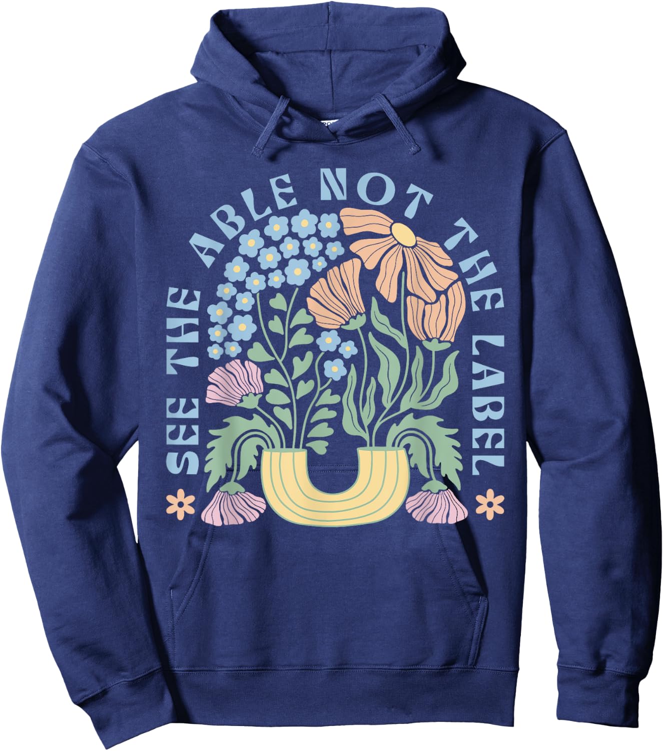 See The Able Not The Label Special Education SPED Teacher Hoodie - Hoodie | Navy
