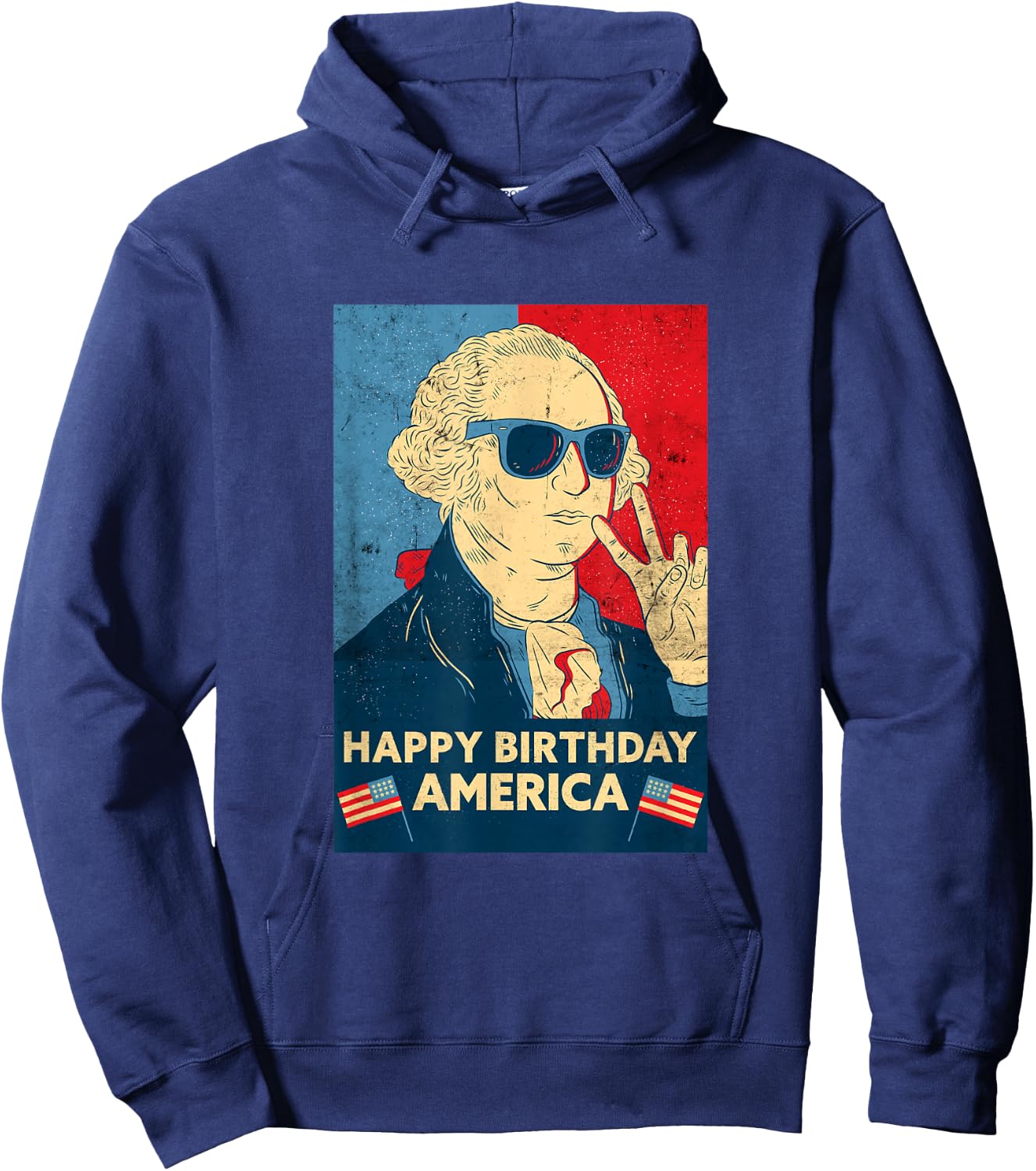 Happy Birthday America - George Washington 4th of July Hoodie - Hoodie | Navy