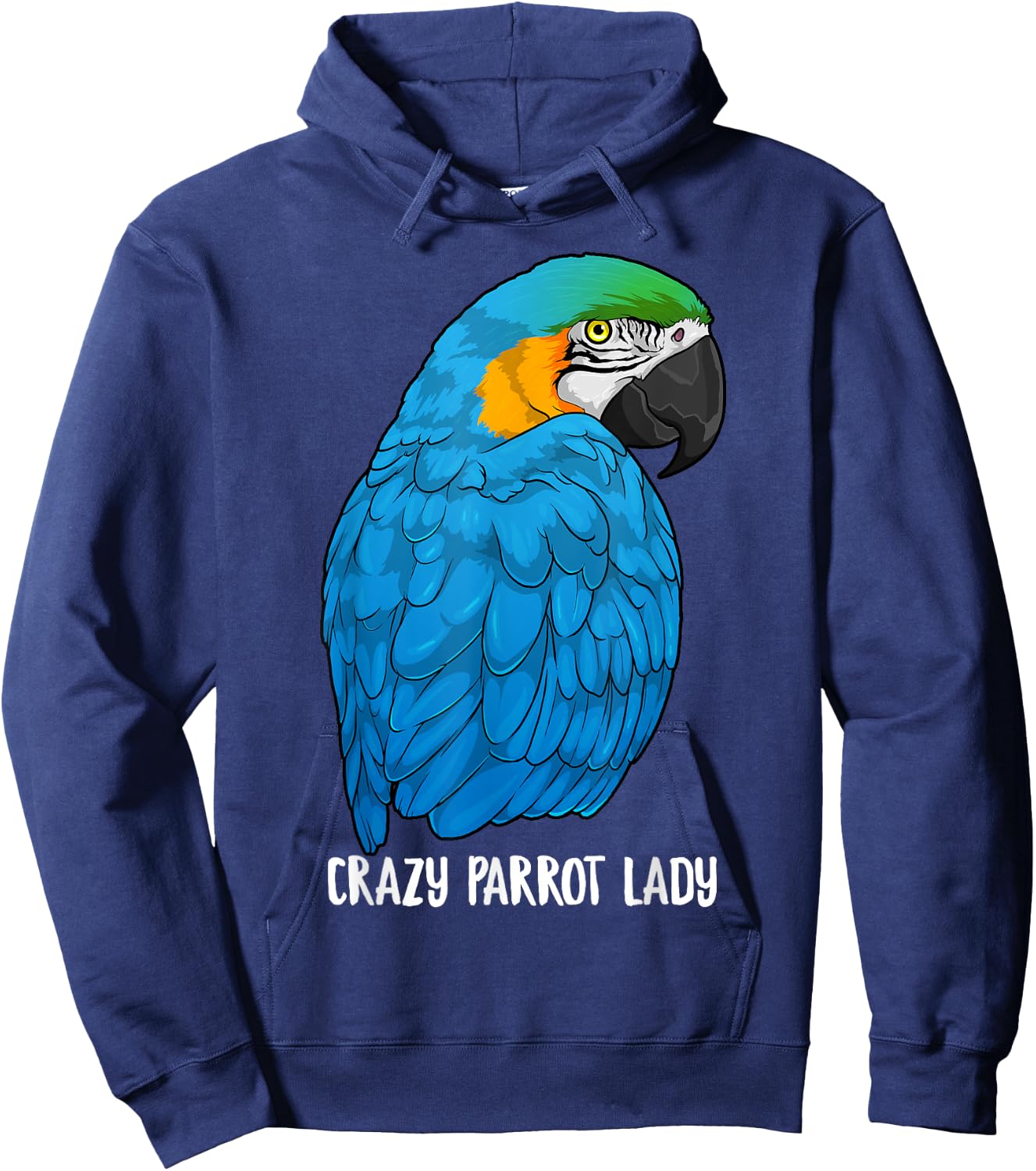 Crazy Parrot Lady Blue and Yellow Macaw Parrot Ara Ararauna Hoodie - Hoodie | Navy