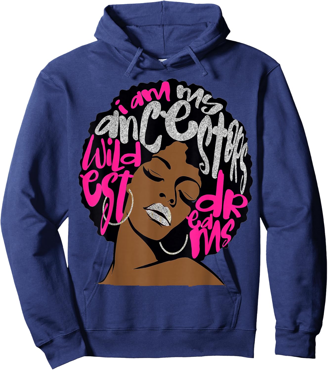 I Am My Ancestors Dreams Hot Pink Bubblegum Afro Black Queen Small Hoodie - Hoodie | Navy