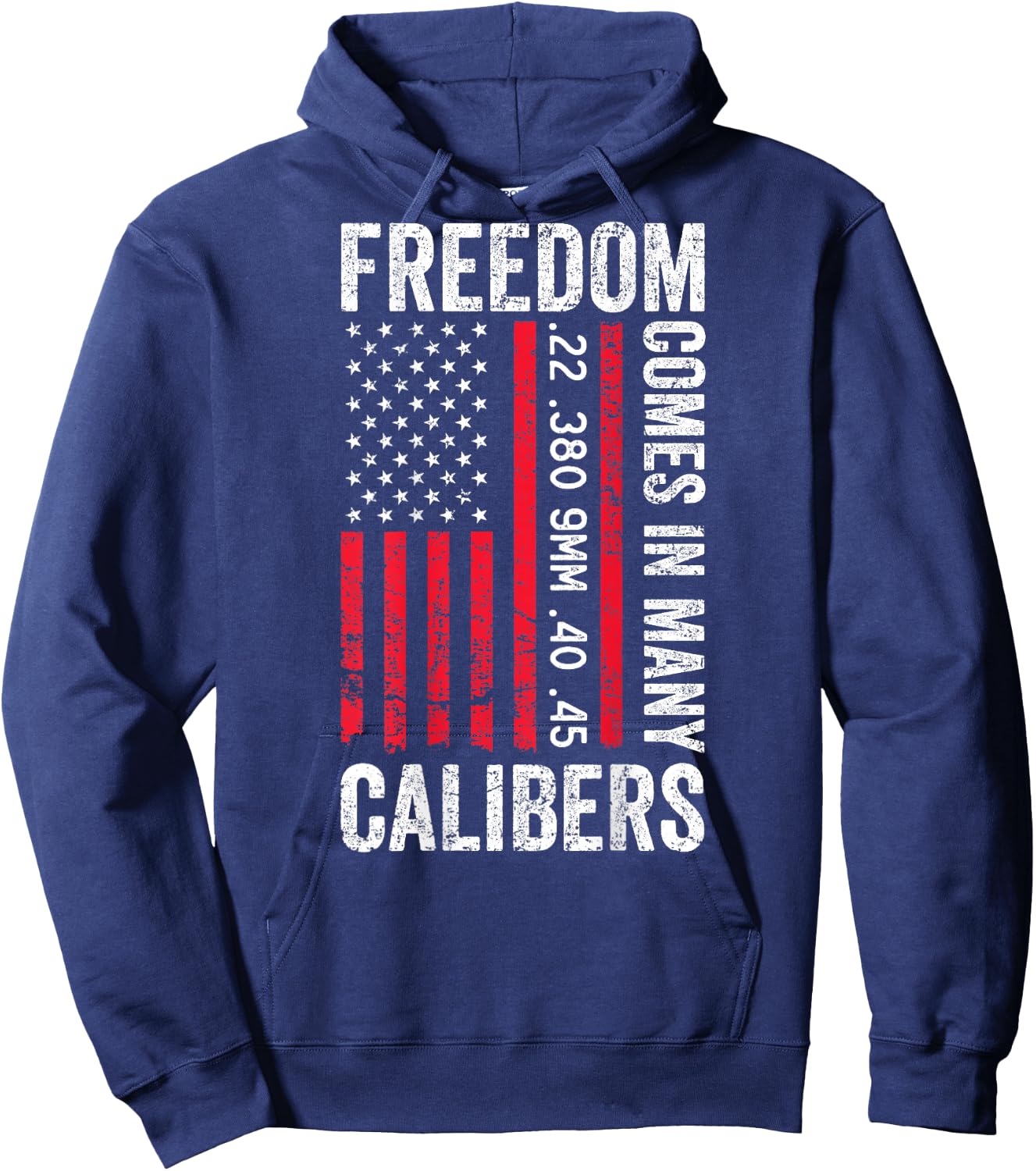 Freedom Comes in Many Calibers - Funny Pro Gun (ON Back) Hoodie - Hoodie | Navy