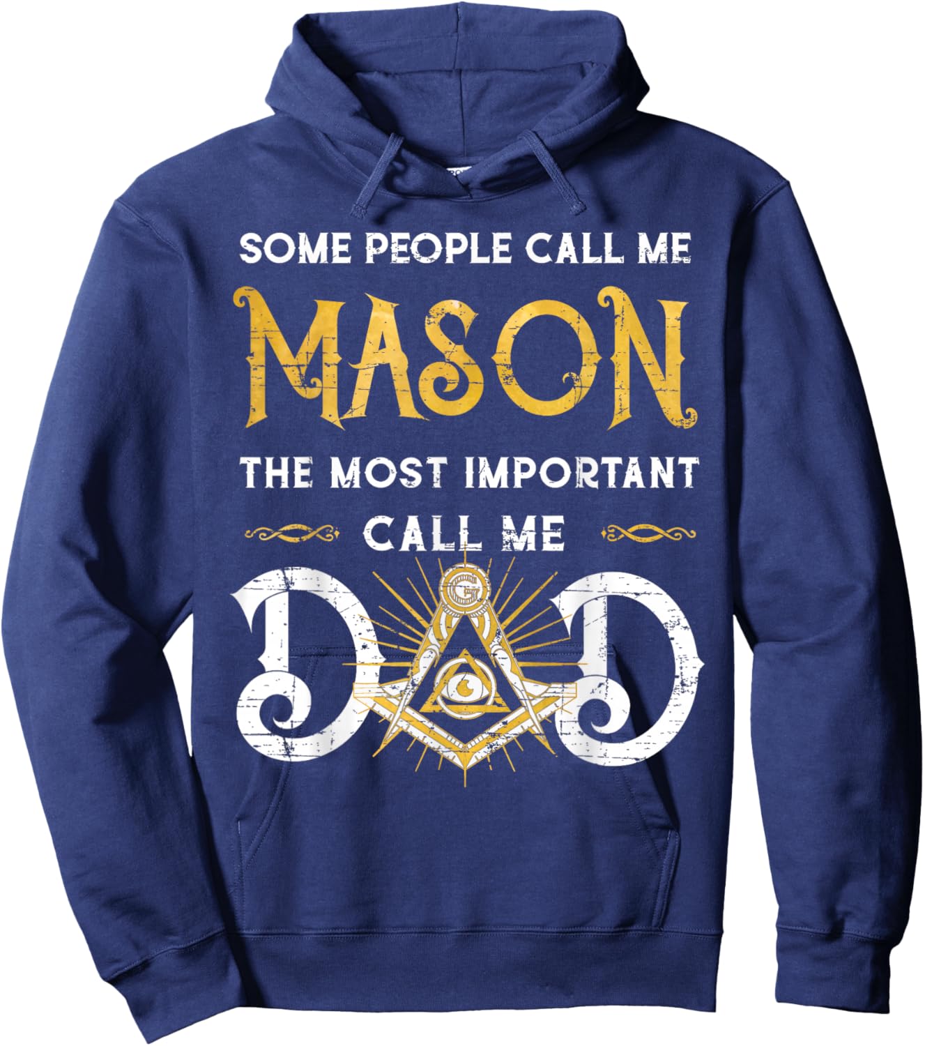 Mason Dad Father's Day Freemasonry Grandpa Daddy Mason Hoodie - Hoodie | Navy