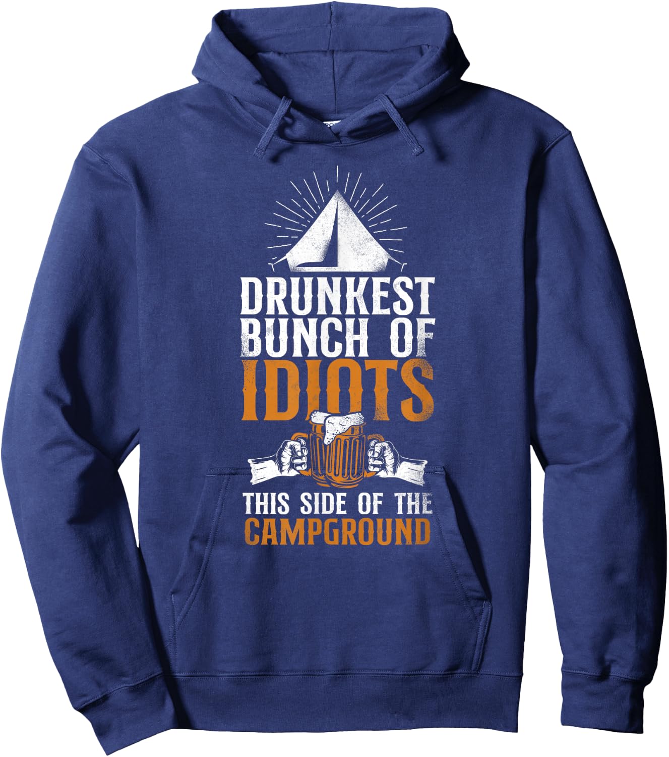 Camping Drunkest Bunch This Side Of The Campground Alcohol Hoodie - Hoodie | Navy