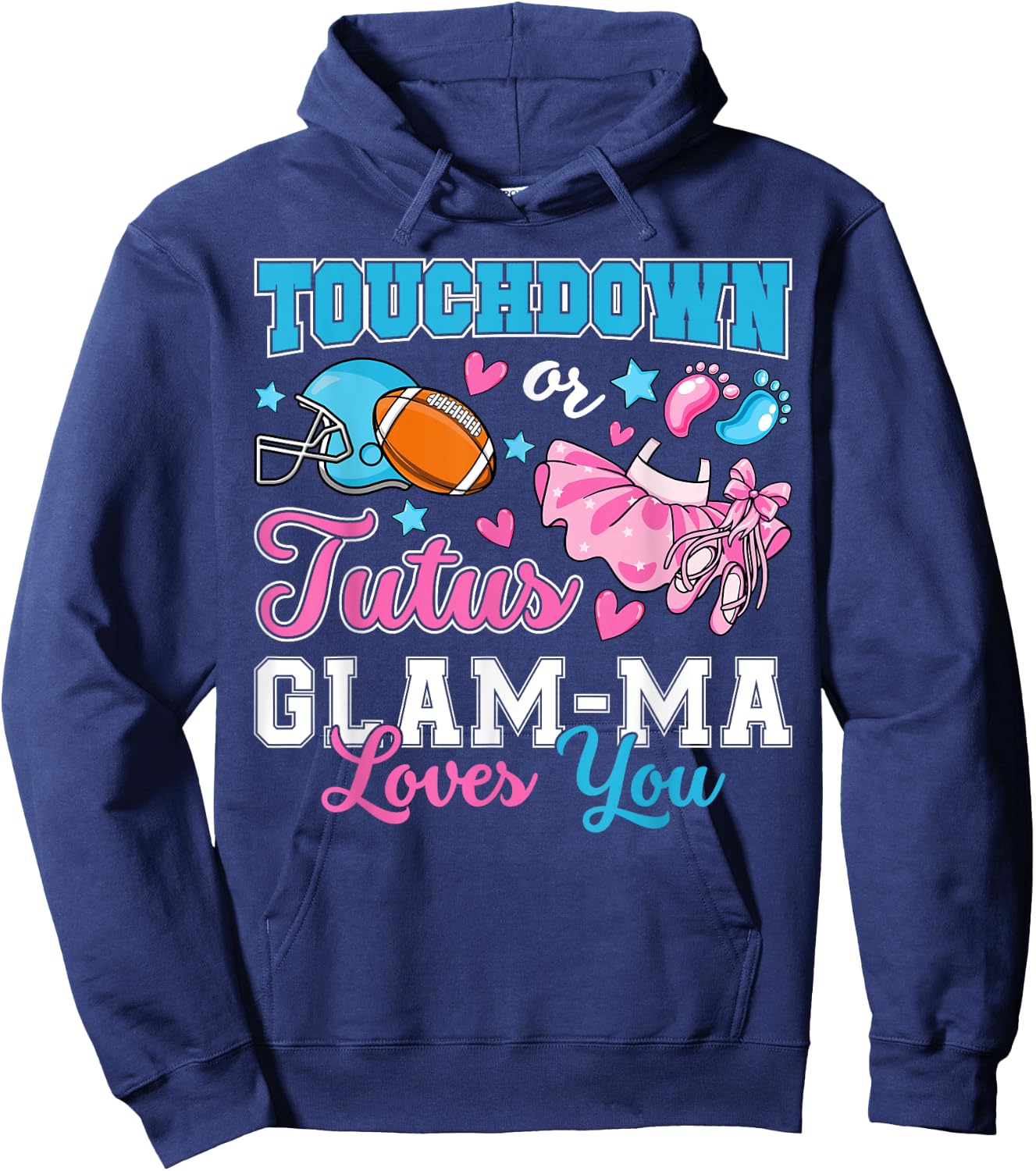 Touchdown or Tutus Glam-Ma Loves You Cute Gender Reveal Baby Hoodie - Hoodie | Navy