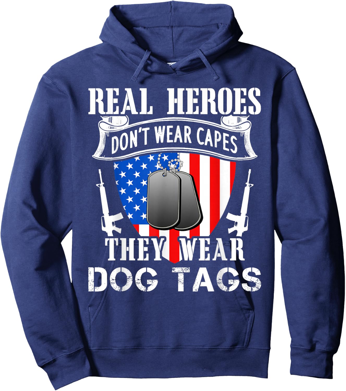 Real Heroes Don't Wear Capes They Wear Dog Tags Hoodie - Hoodie | Navy
