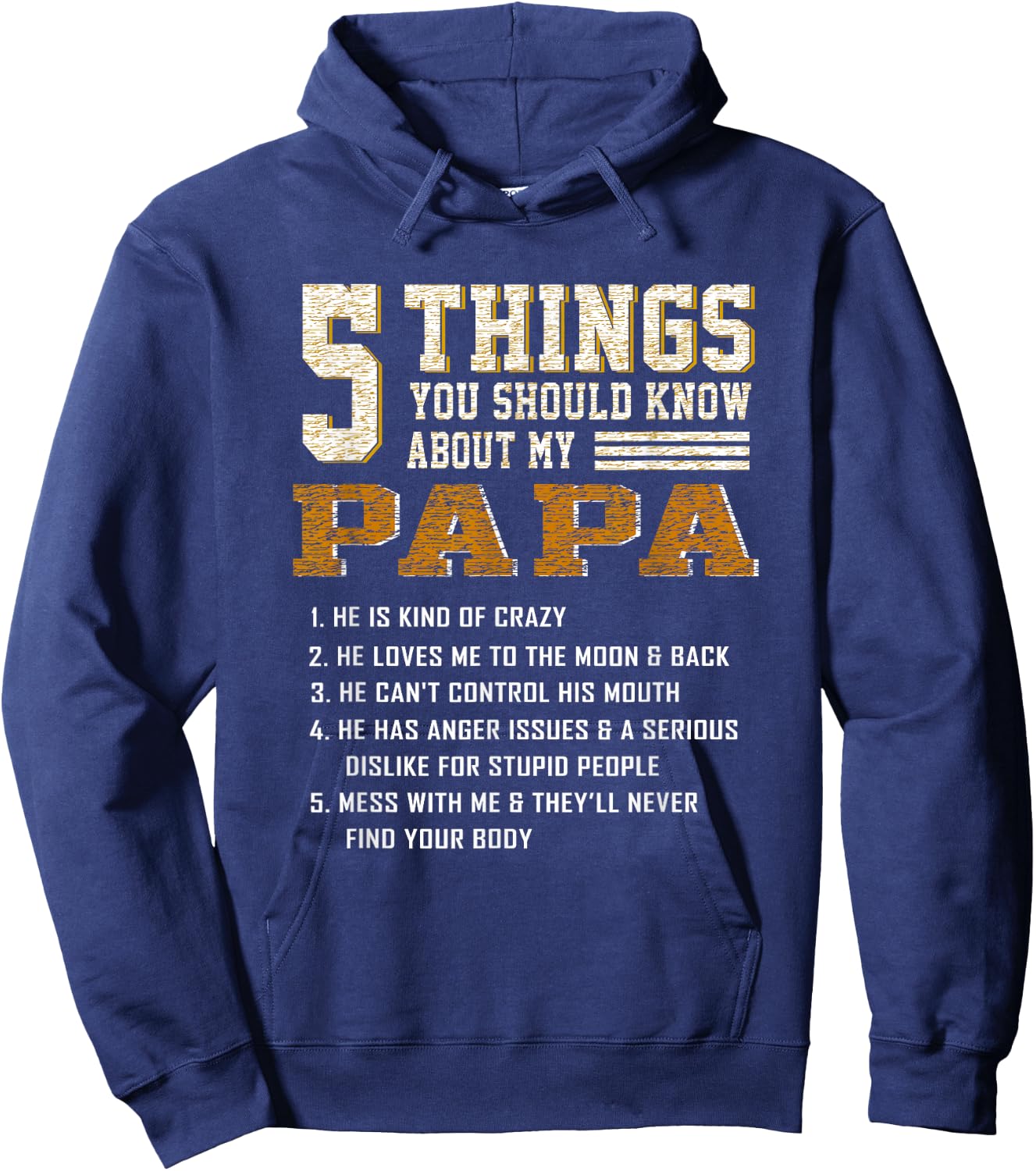 5 Things You Should Know About My Papa Father's Day Hoodie - Hoodie | Navy