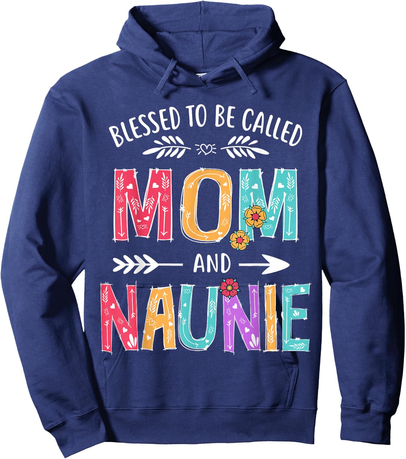 Blessed To Be Called Mom and Naunie Funny Mothers Day Hoodie - Hoodie | Navy