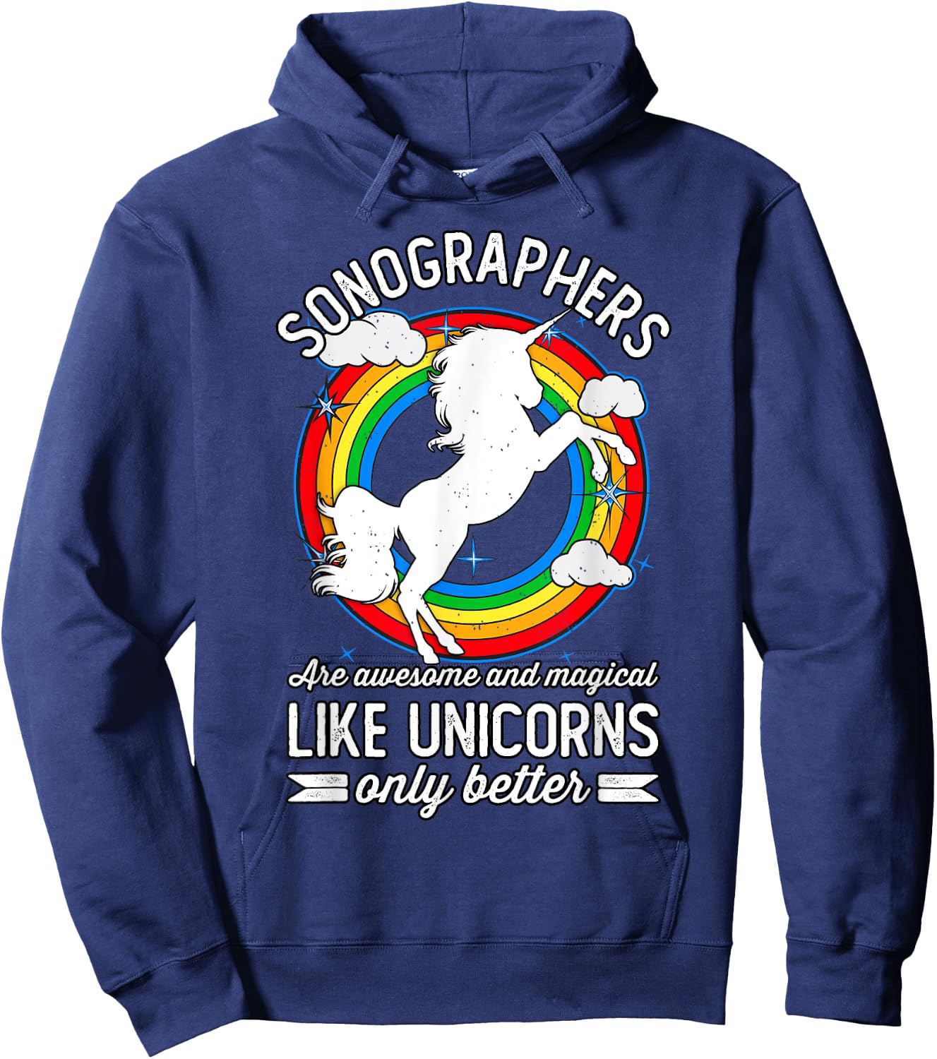 Sonographers Are Magical Like Unicorns, Funny Sonographer Hoodie - Hoodie | Navy