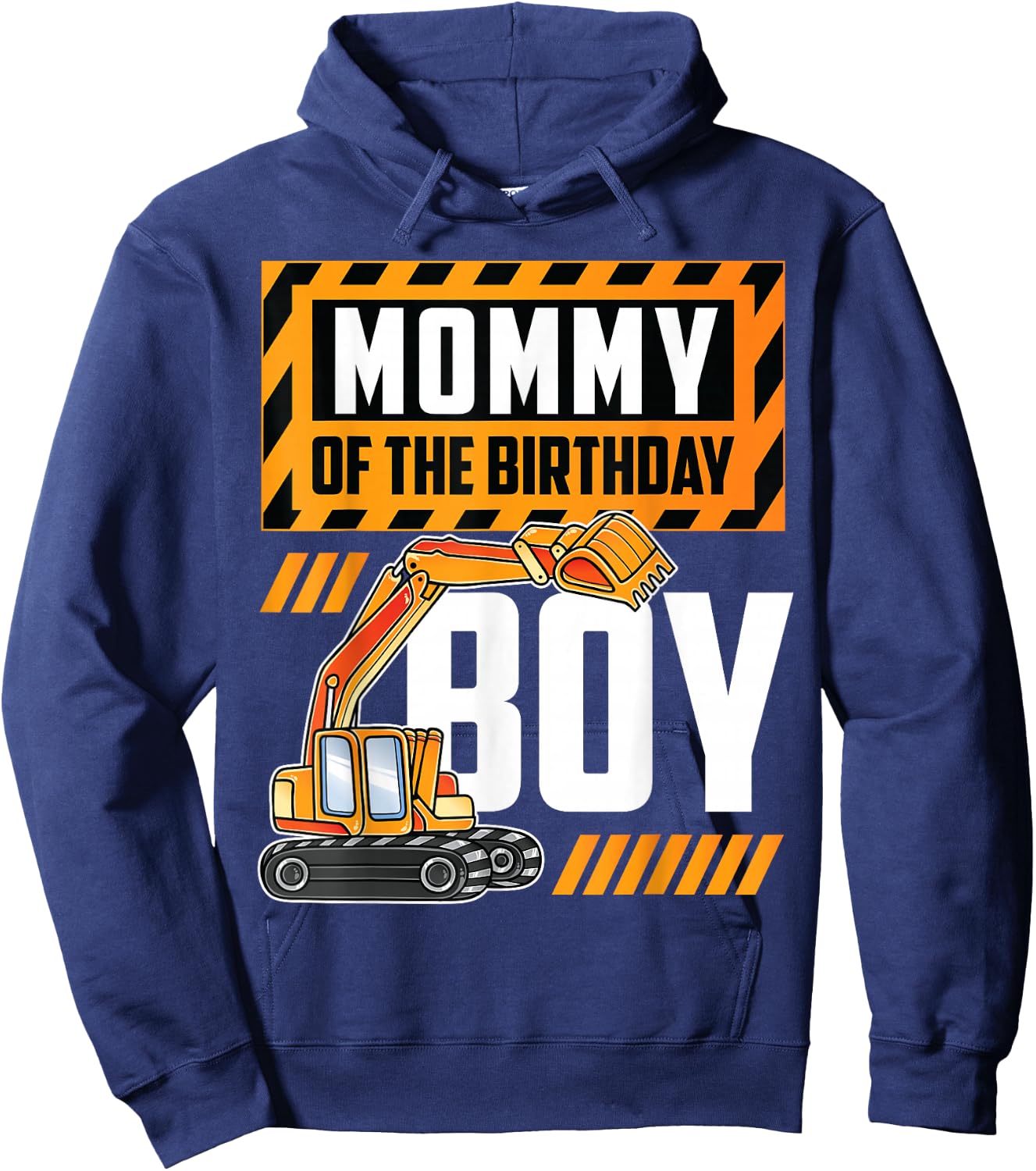 vehicle construction excavator Mommy of the Birthday Boy Hoodie - Hoodie | Navy