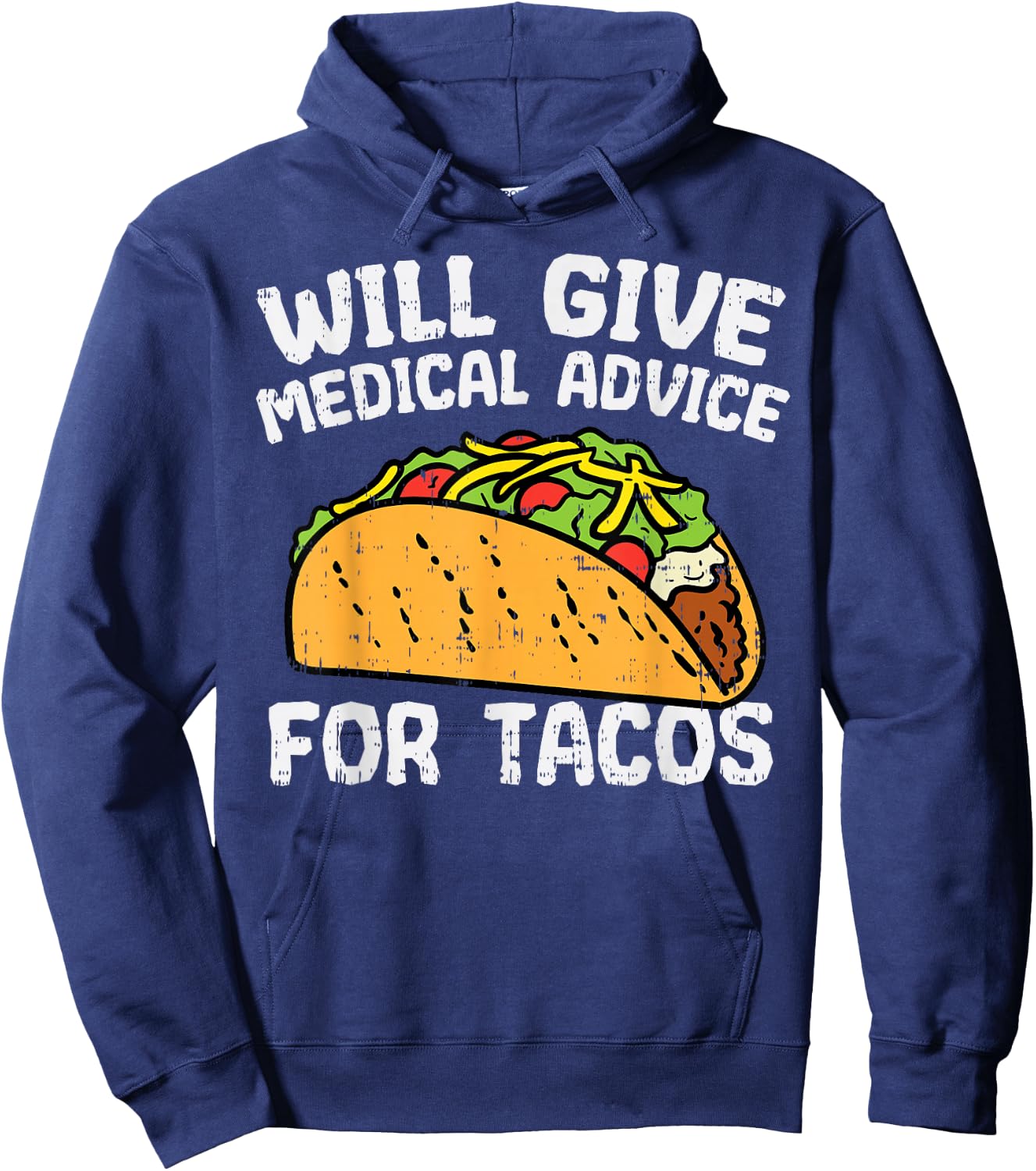 Medical Advice For Tacos Mexican Cinco De Mayo Doctor Nurse Hoodie - Hoodie | Navy