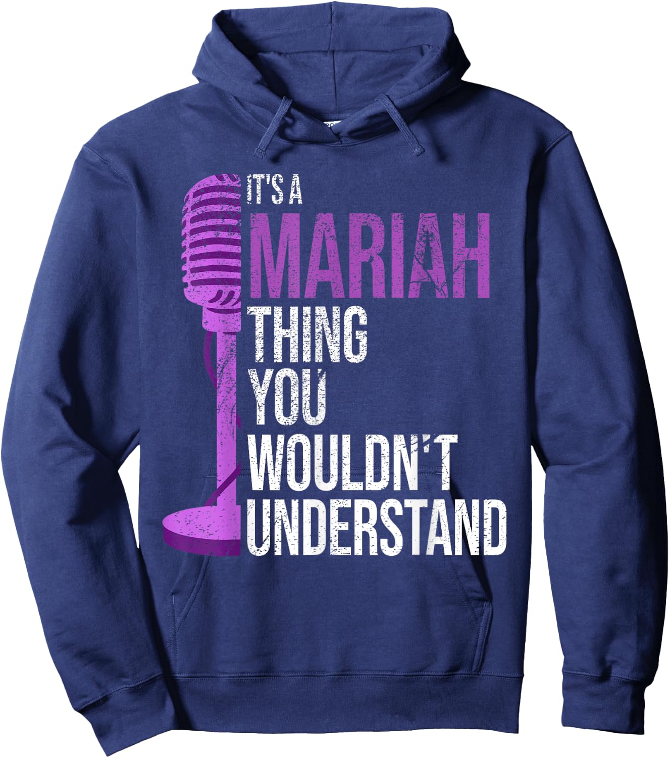 It's a Mariah Thing you wouldn't Understand - Funny Mariah Hoodie - Hoodie | Navy
