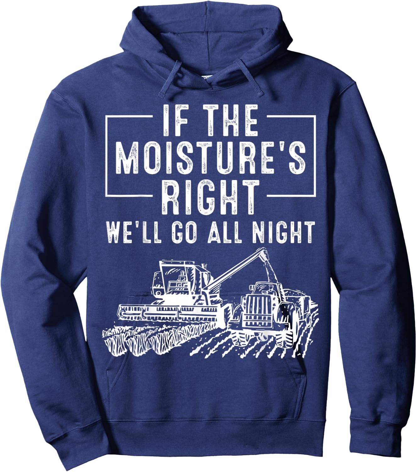 Cool If The Moisture's Right Farmer Gift Funny Farm Men Hoodie - Hoodie | Navy