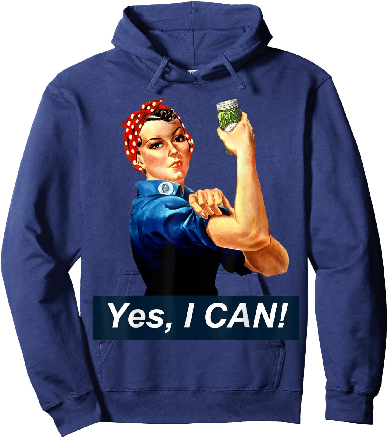 Yes I Can Rosie the Riveter Canning and Preserving Hoodie - Hoodie | Navy