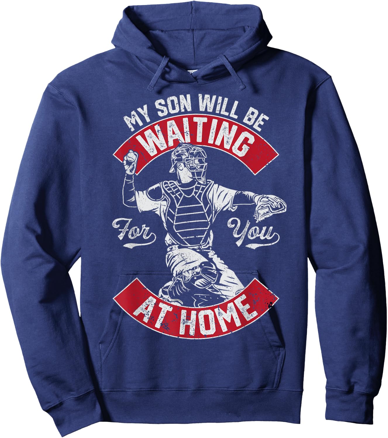 My Son Will Be Waiting For You At Home Baseball Catcher Wife Hoodie - Hoodie | Navy
