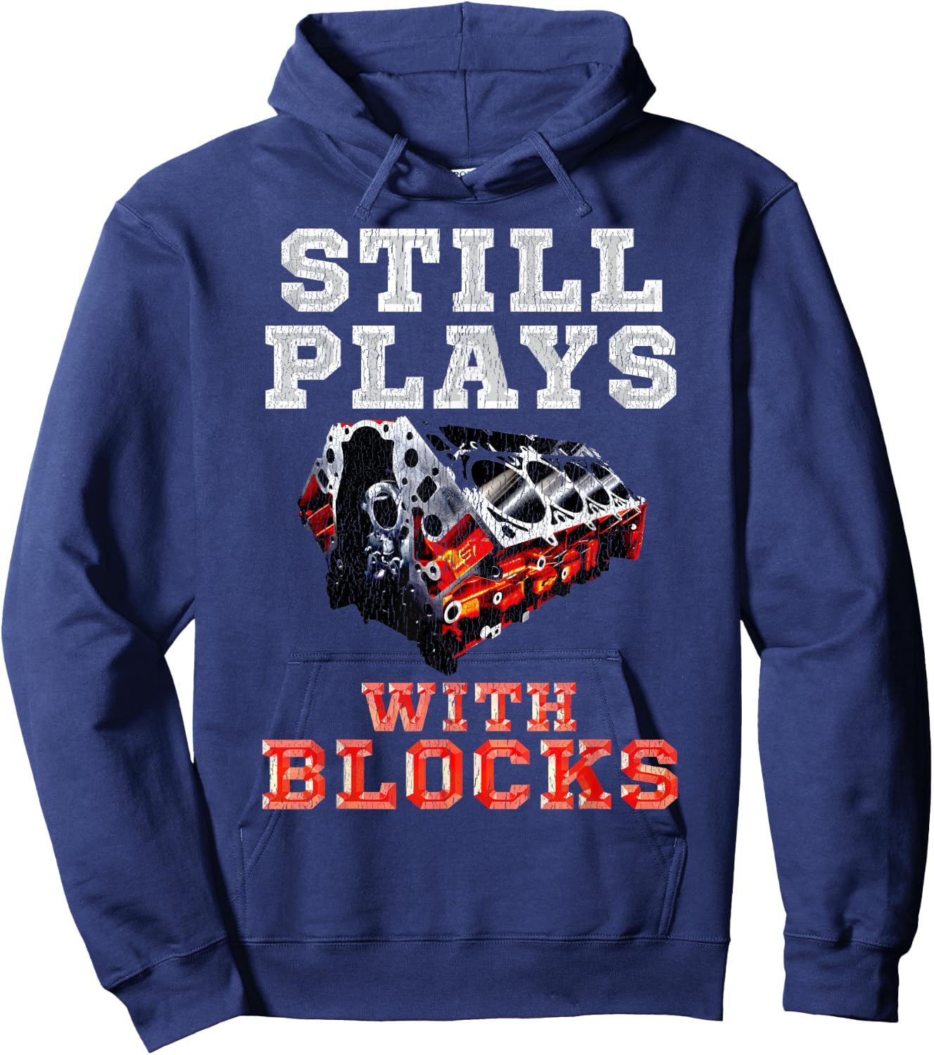 Still Plays with Blocks Drag Racing Engine Hoodie - Hoodie | Navy