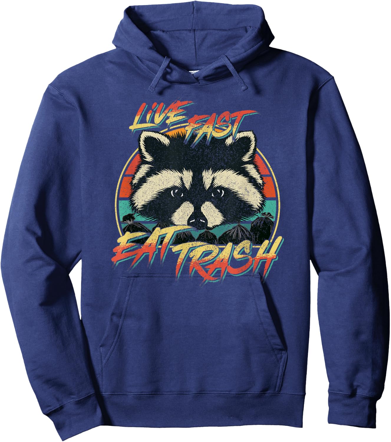 Live Fast Eat Trash Funny Retro Trash Panda Raccoon Hoodie - Hoodie | Navy