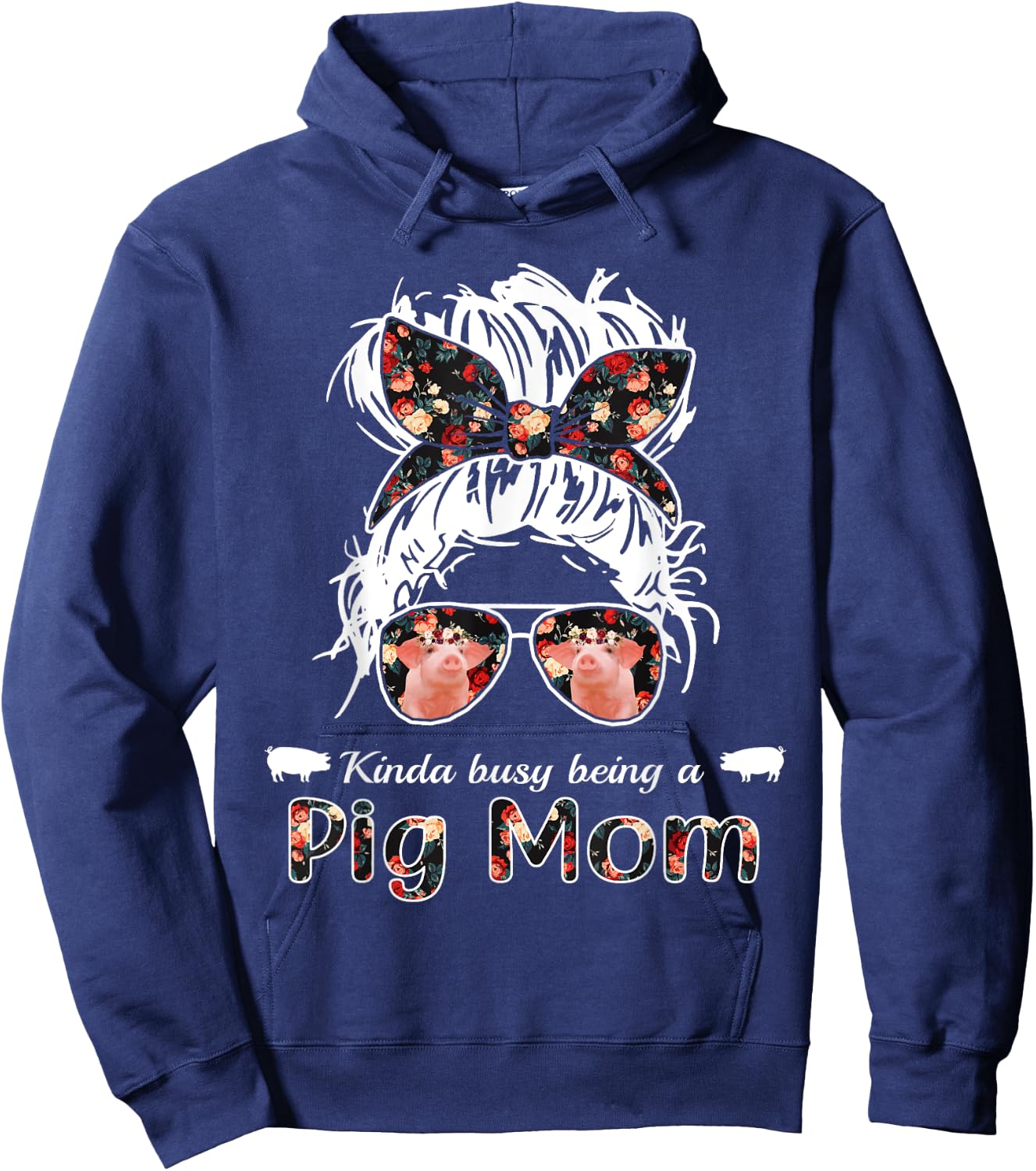 Kinda busy being a pig mom messy hair in bun bandana Hoodie - Hoodie | Navy