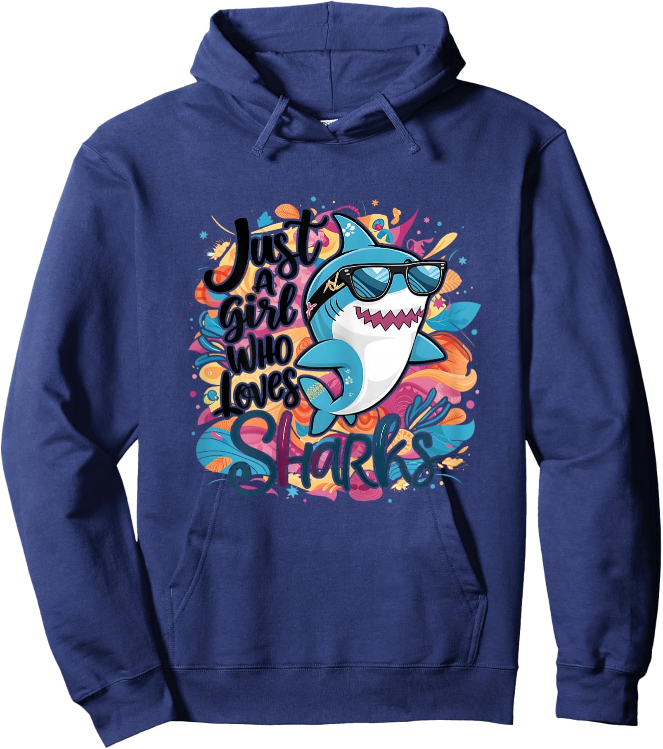 Just a Girl Who Loves Sharks Funny Shark Girl Birthday Hoodie - Hoodie | Navy
