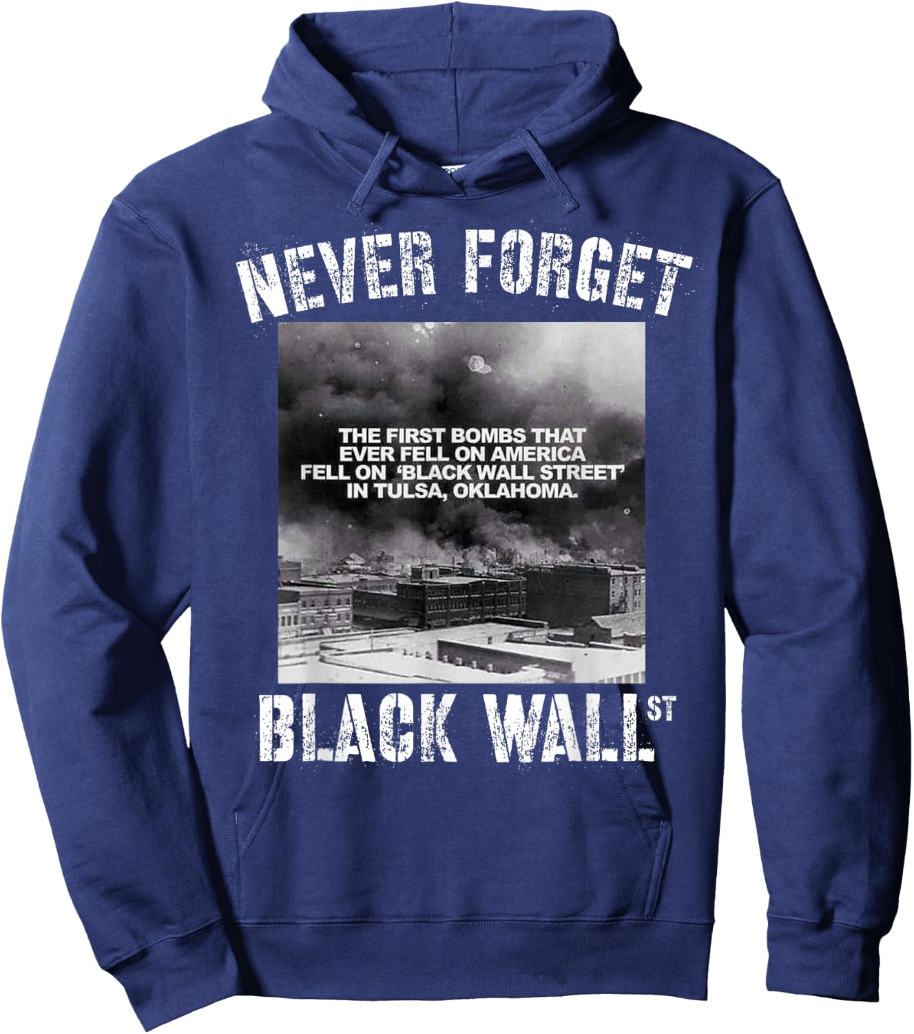 Black Wall Street Never Forget Our History Real Black Owned Hoodie - Hoodie | Navy