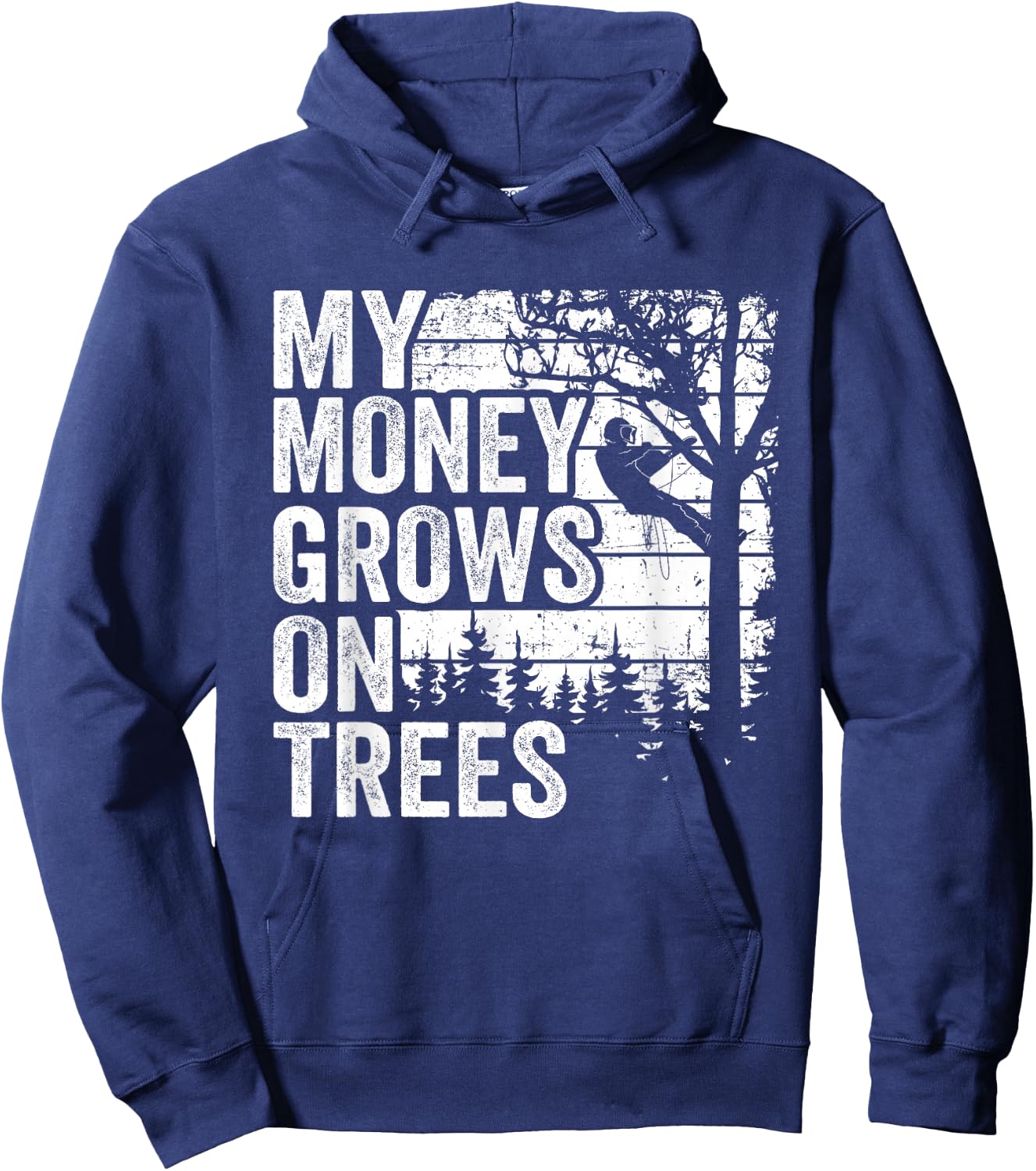 Arborist Tree Climber Vintage My Money Grows On Trees Hoodie - Hoodie | Navy