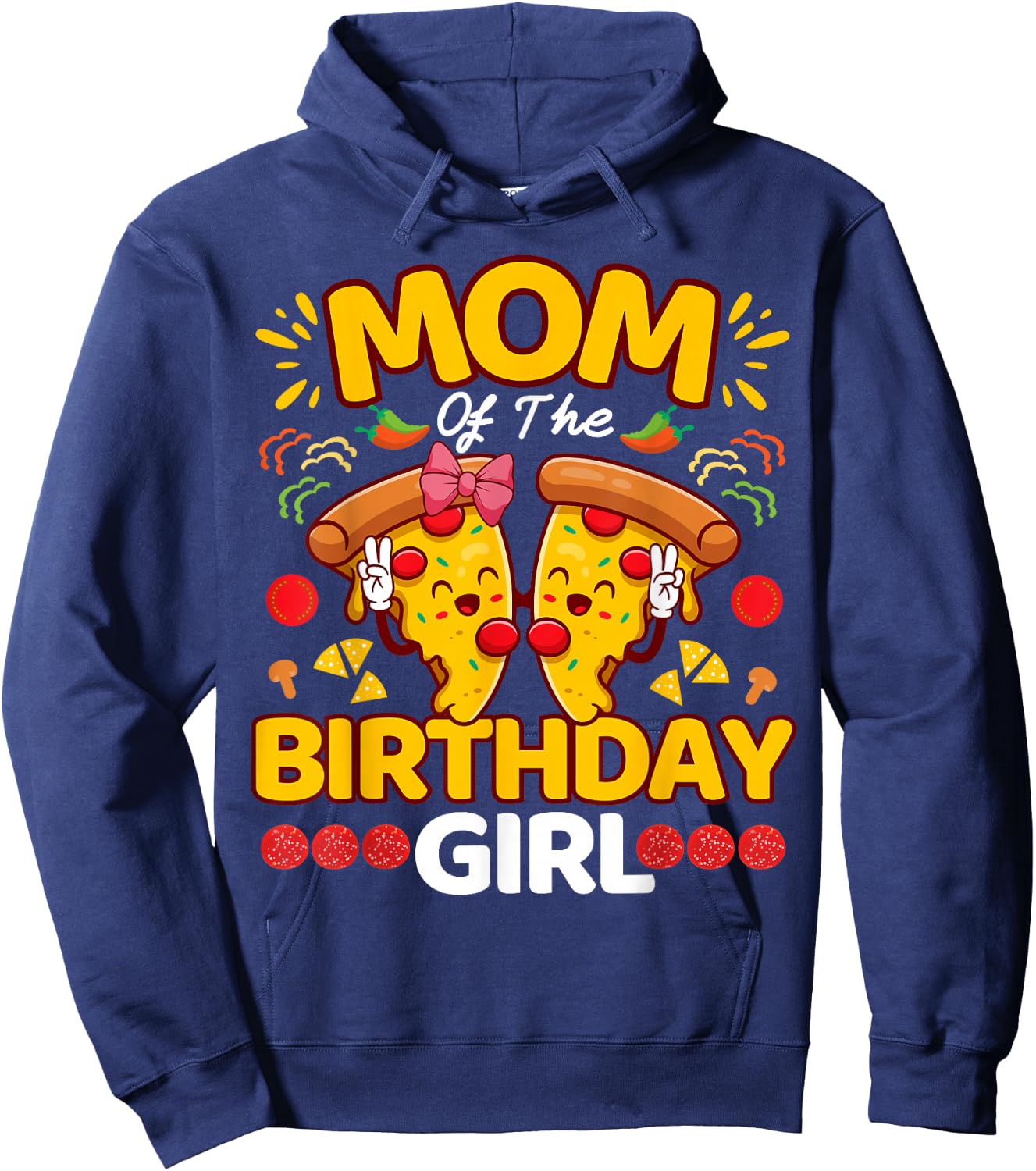 Mom Of Girl Birthday Pizza Lover Party Kawaii Foodie Mama Hoodie - Hoodie | Navy