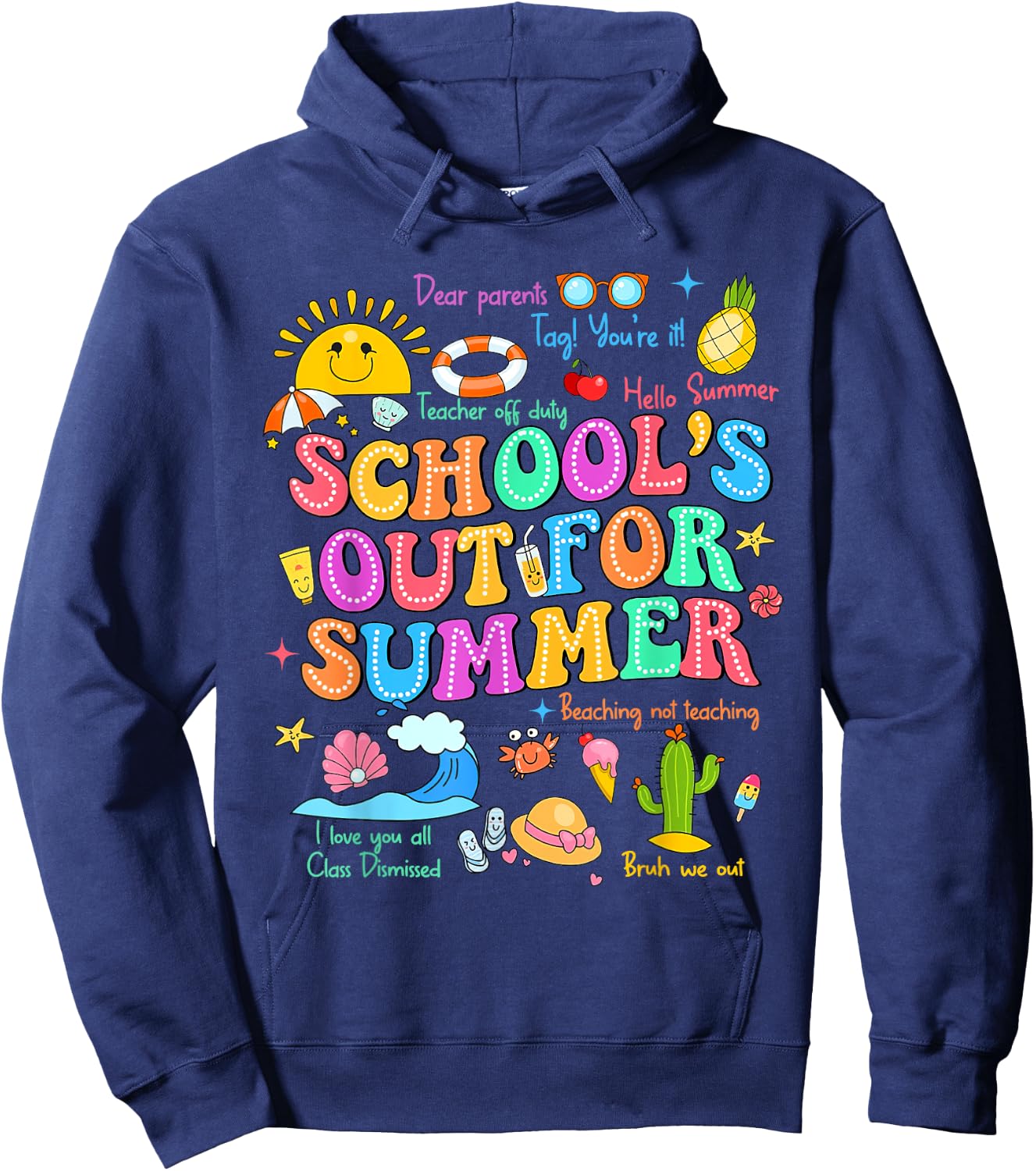 Groovy Dear Parents Tag You're It Teacher Last Day Of School Hoodie - Hoodie | Navy