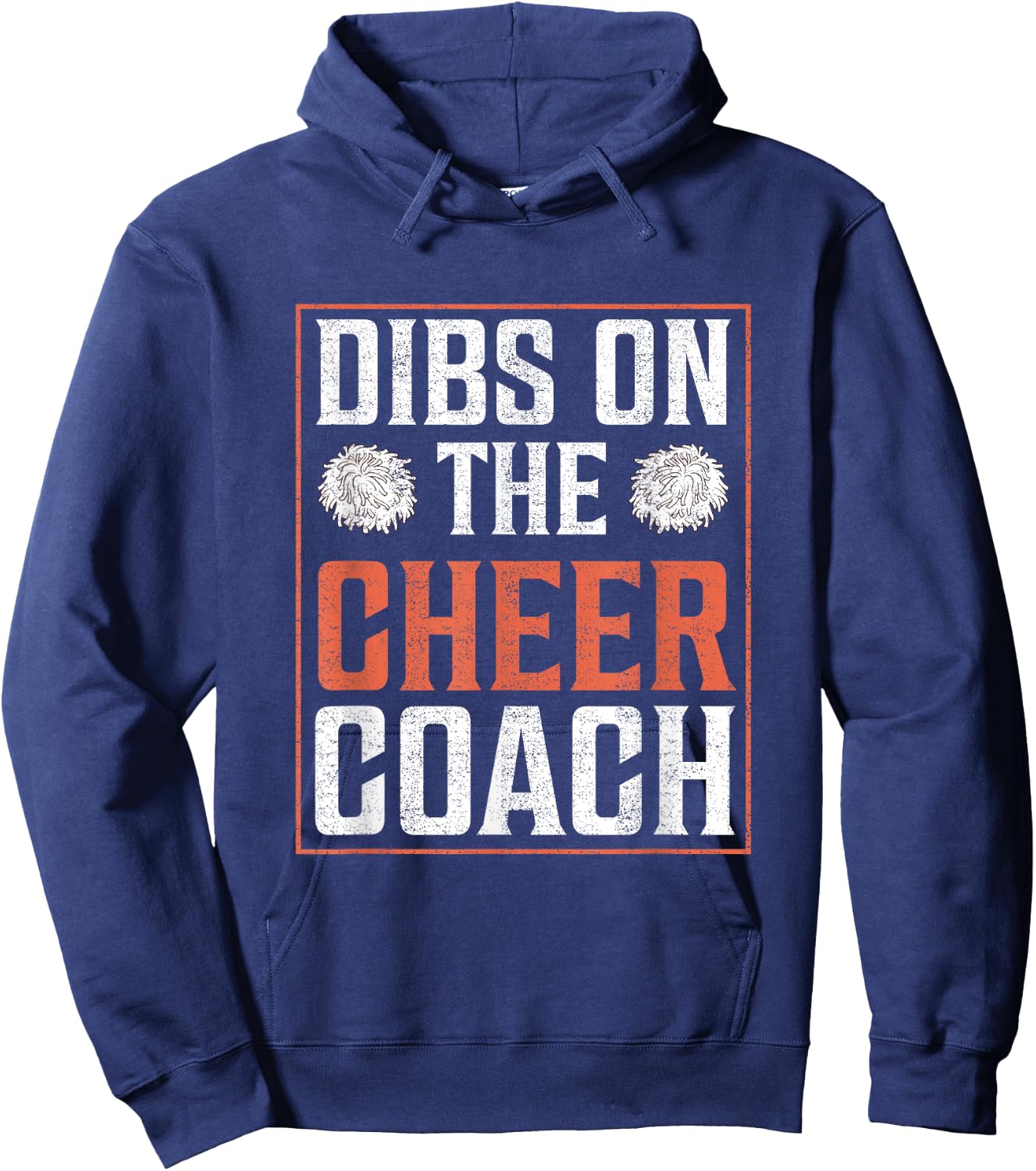 Dibs on the Cheer Coach Cheerleading Squad men women gifts Hoodie - Hoodie | Navy