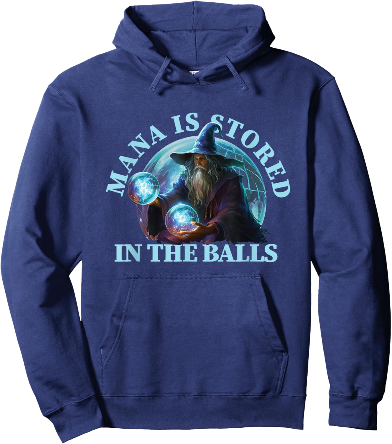 Mana is Stored in The Balls Magician Sorcerer Witcher Wizard Hoodie - Hoodie | Navy