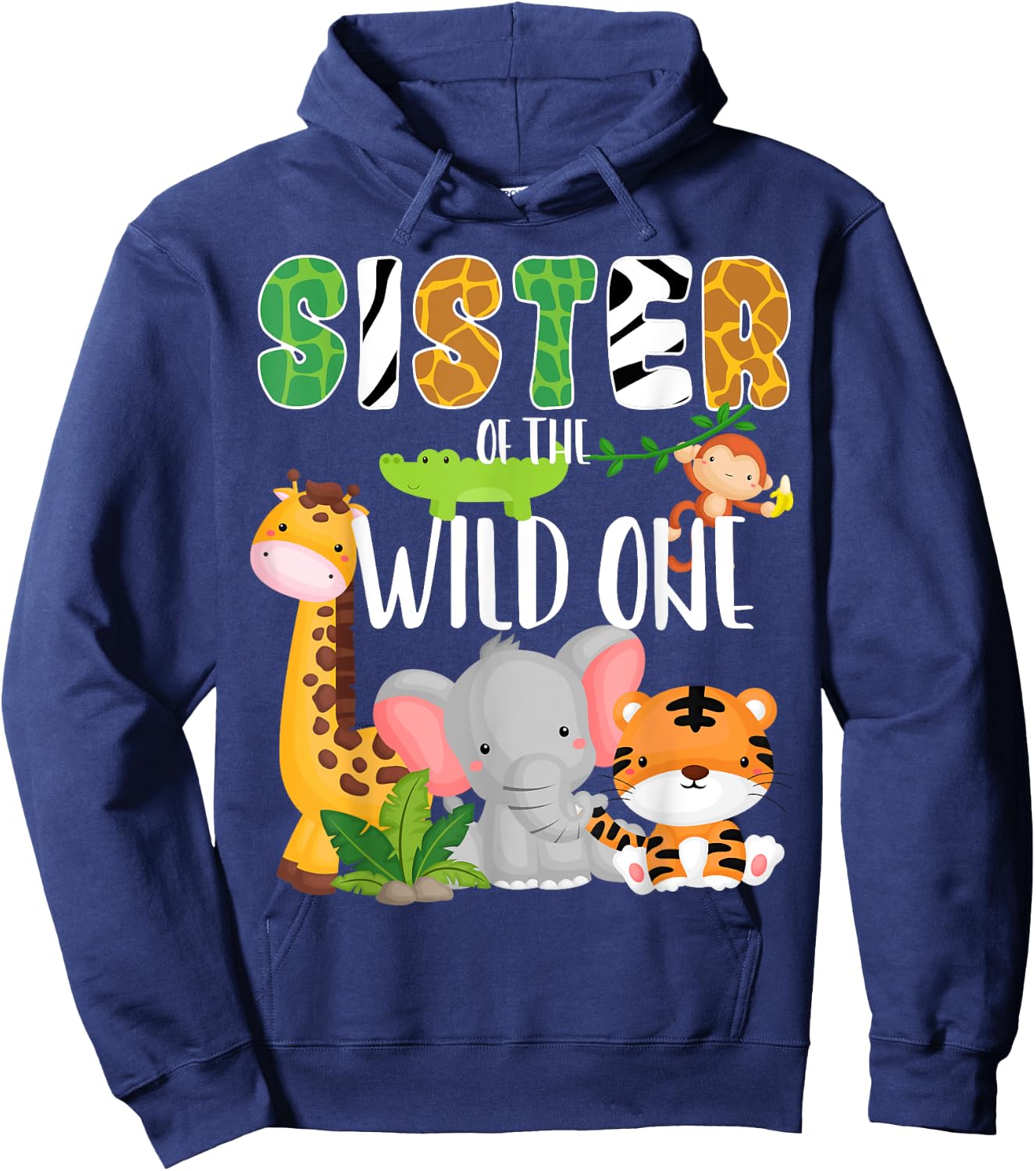 Sister of the Wild One Zoo Birthday Safari Jungle Animals Hoodie - Hoodie | Navy