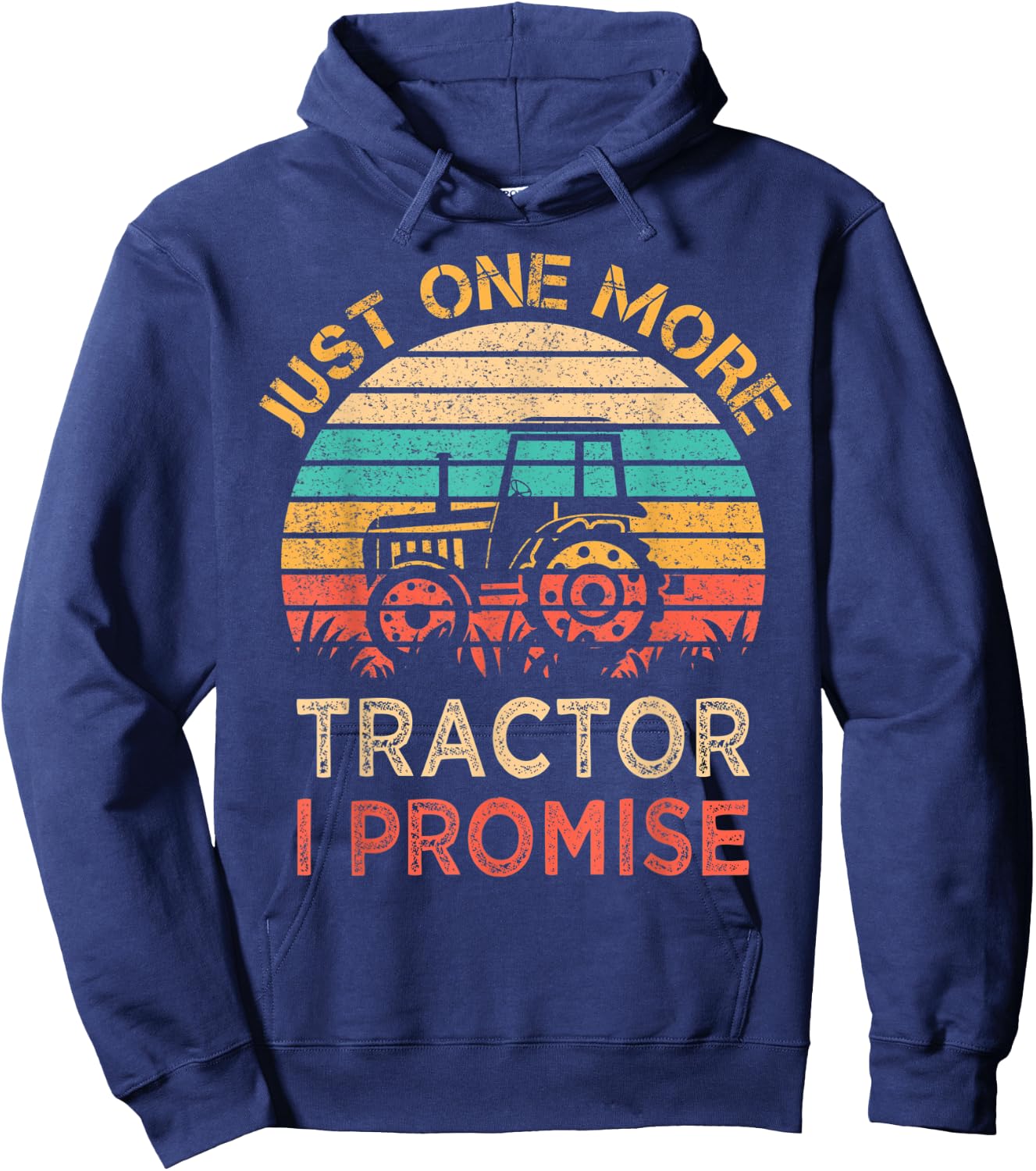 Just One More Tractor I Promise Vintage Funny Farmer Gift Hoodie - Hoodie | Navy