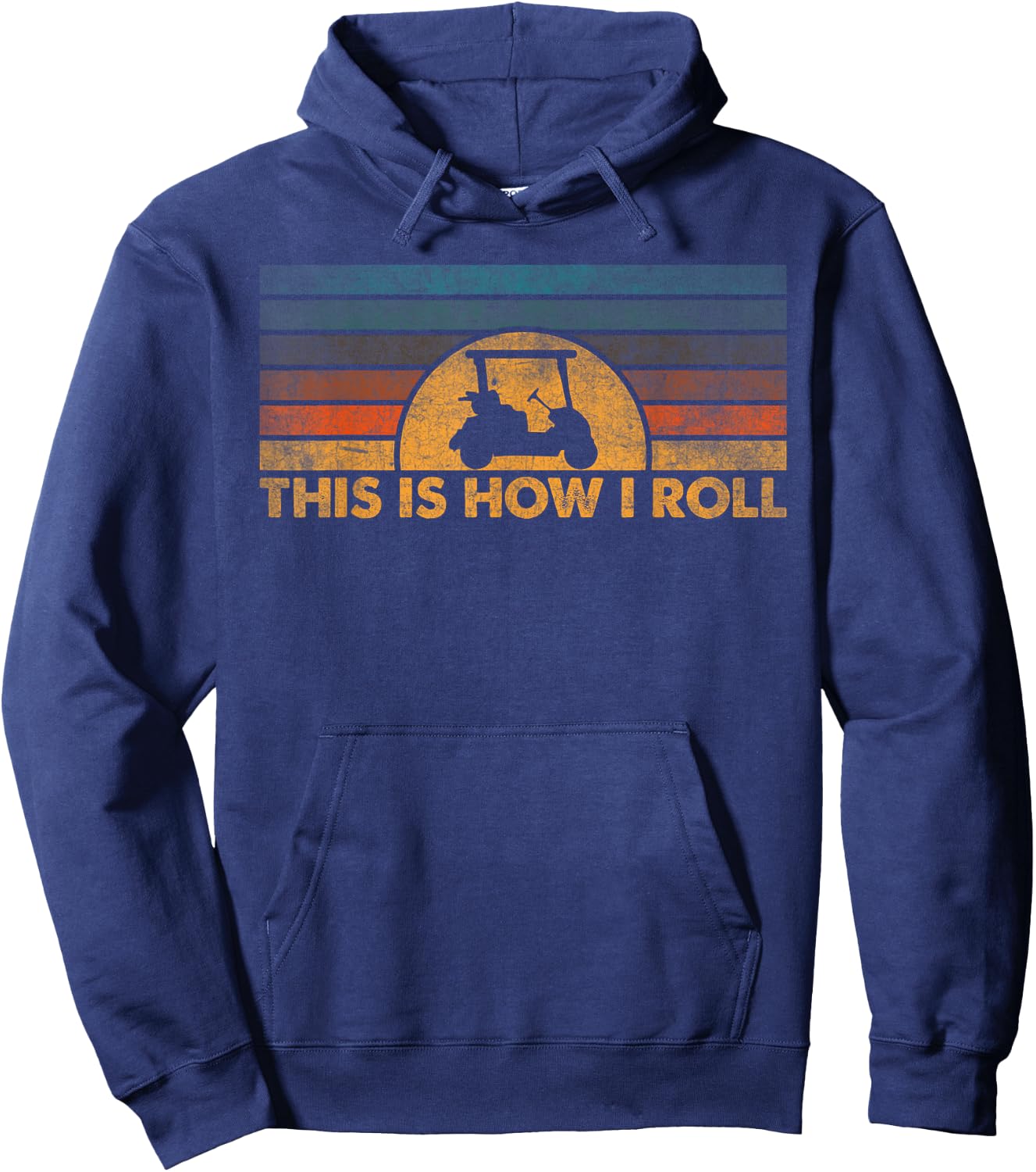 This Is How I Roll Vintage Golf Cart Hoodie - Hoodie | Navy