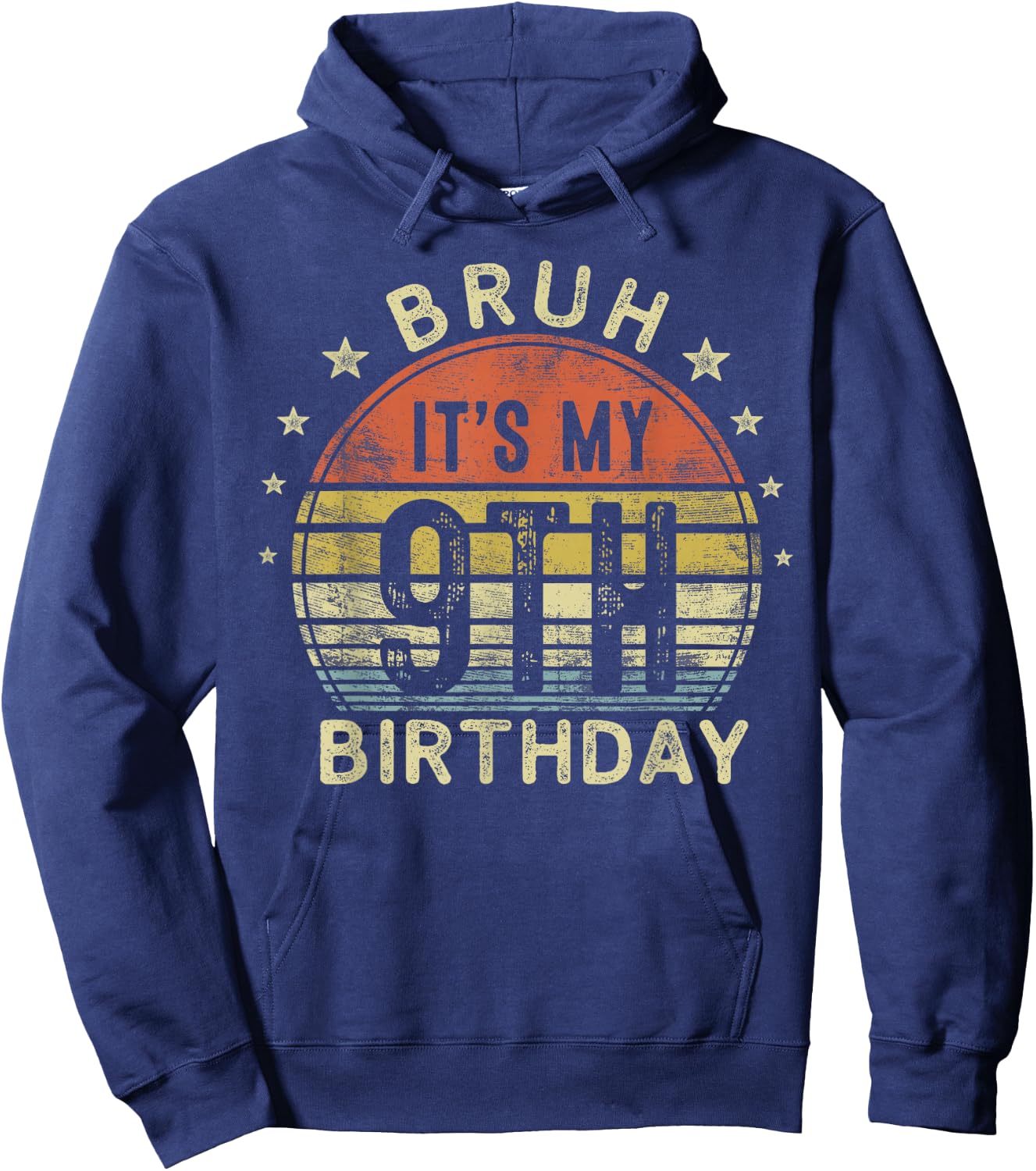 Bruh It's My 9th Birthday 9 Year Old Boy Nine BDay Hoodie - Hoodie | Navy
