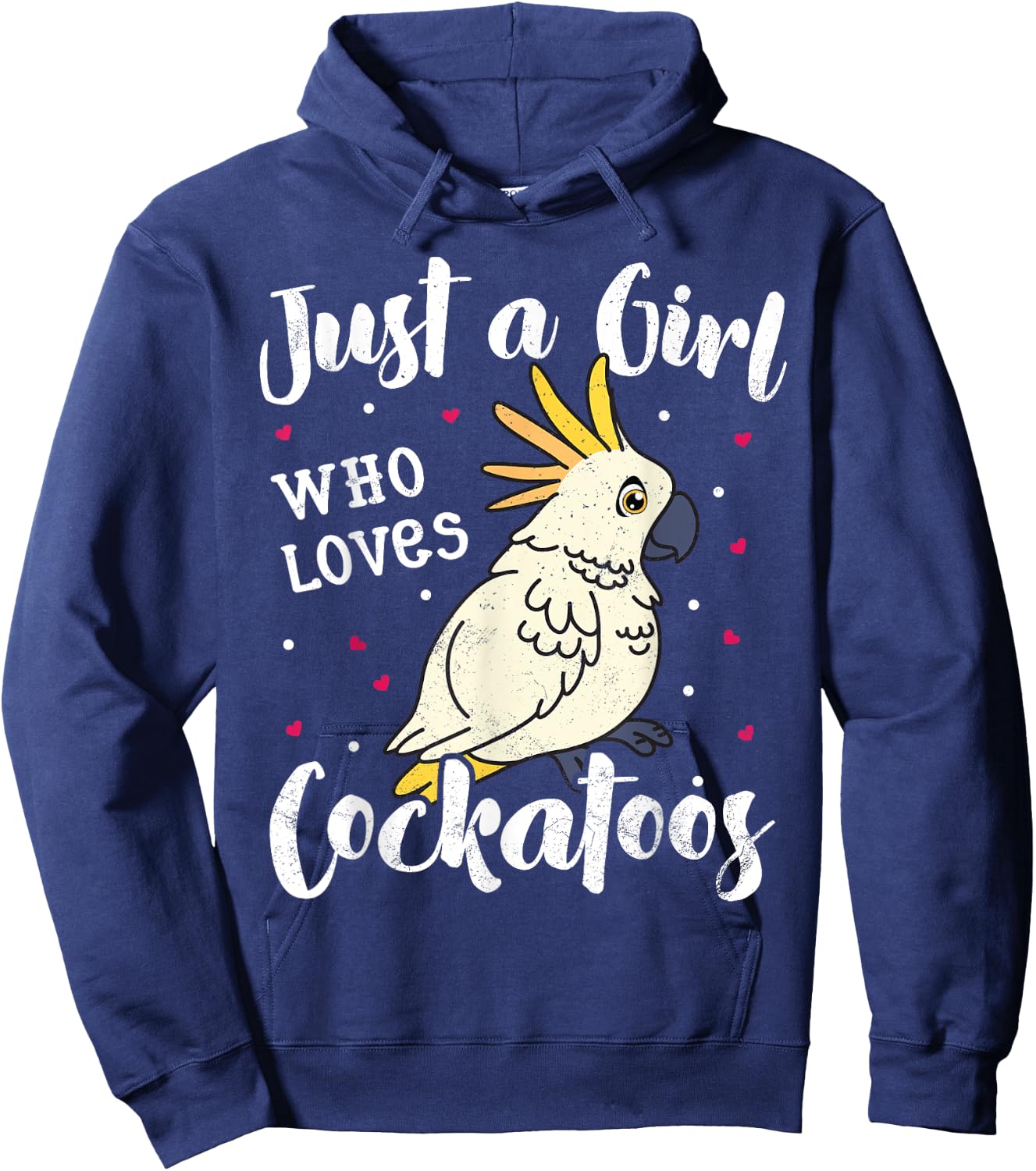 Just A Girl Who Loves Bird Cockatoo Mom Women Kids Mom Gifts Hoodie - Hoodie | Navy