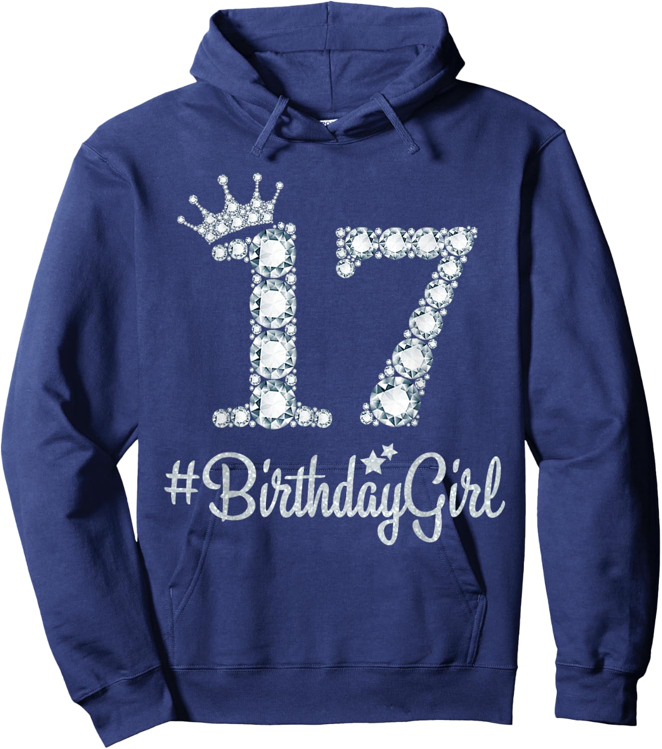 17 BirthdayGirl 17 Years Old Happy 17th Birthday Girl Hoodie - Hoodie | Navy
