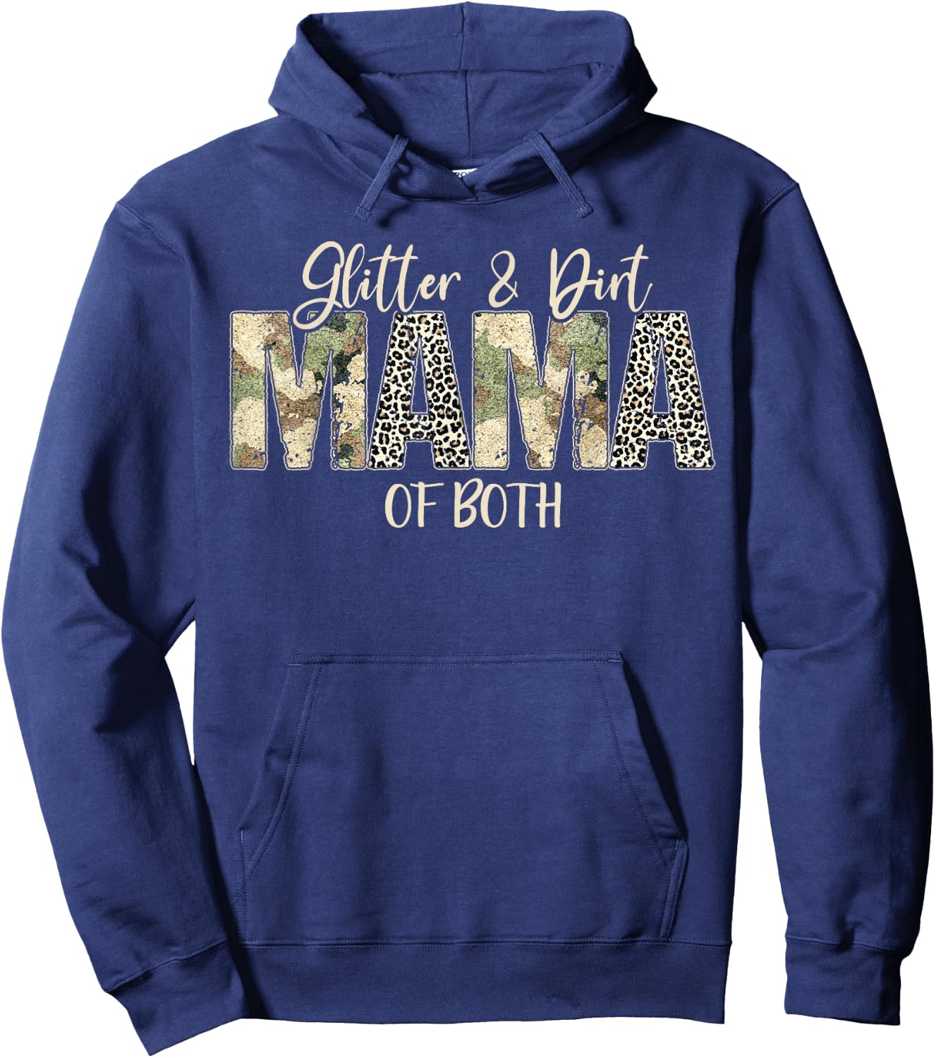 Glitter & Dirt Mom Mama Of Both Leopard & Camo Mother's Day Hoodie - Hoodie | Navy