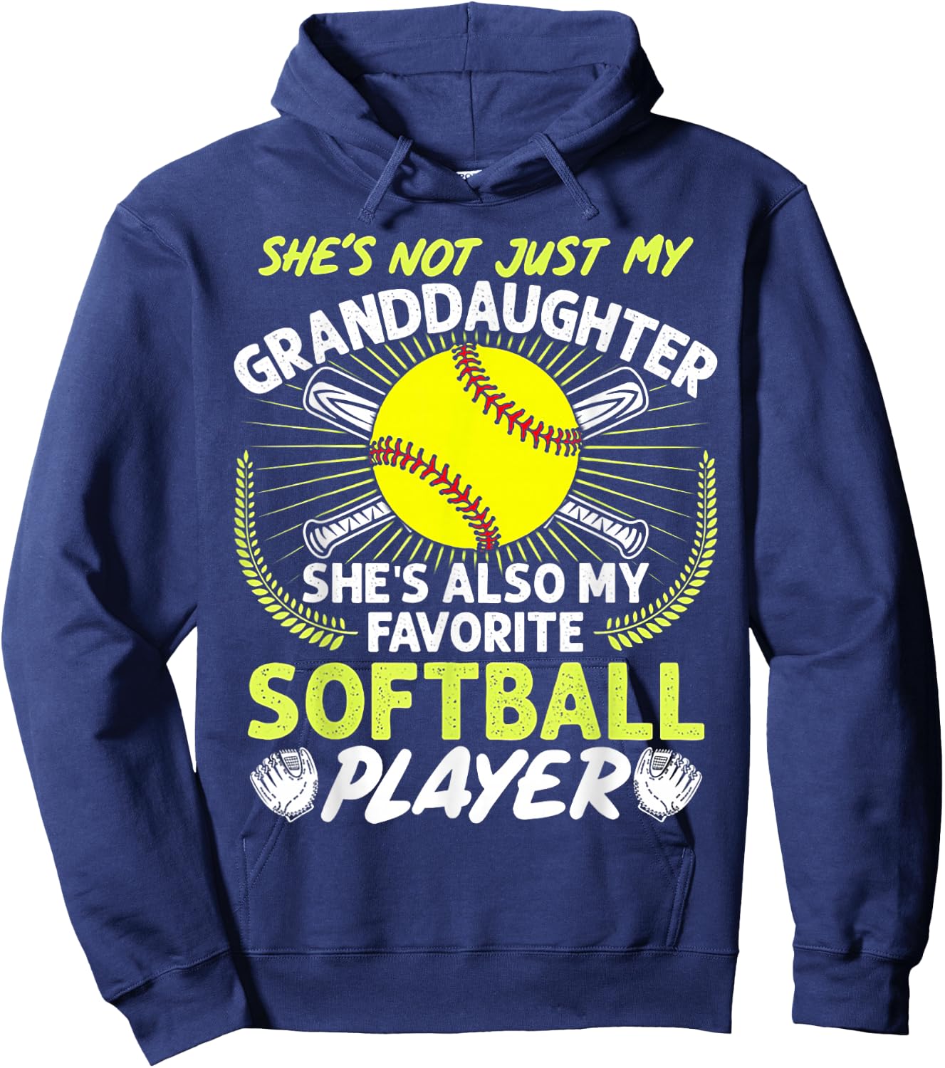 Funny My Granddaughter She's Also My Favorite Softball Hoodie - Hoodie | Navy