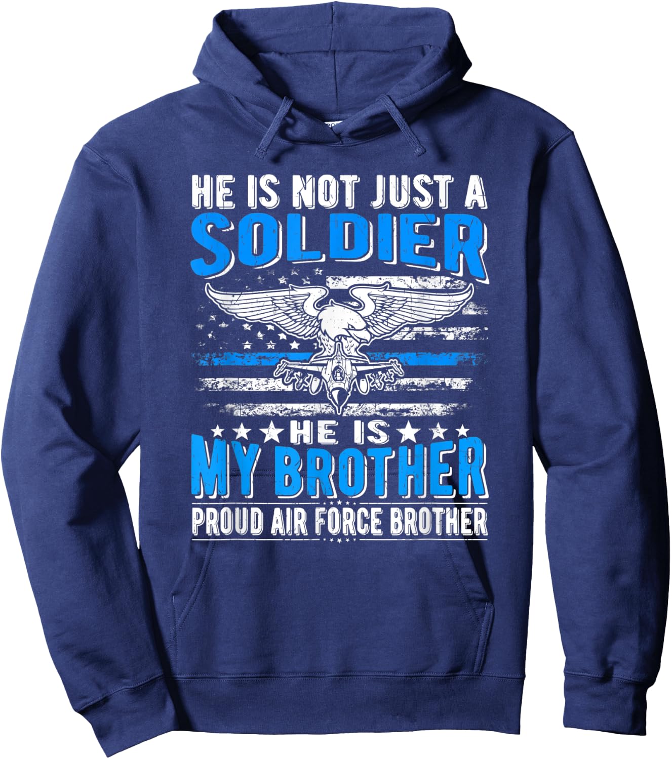 My Brother Is A Soldier Hero - Proud Air Force Brother Gift Hoodie - Hoodie | Navy