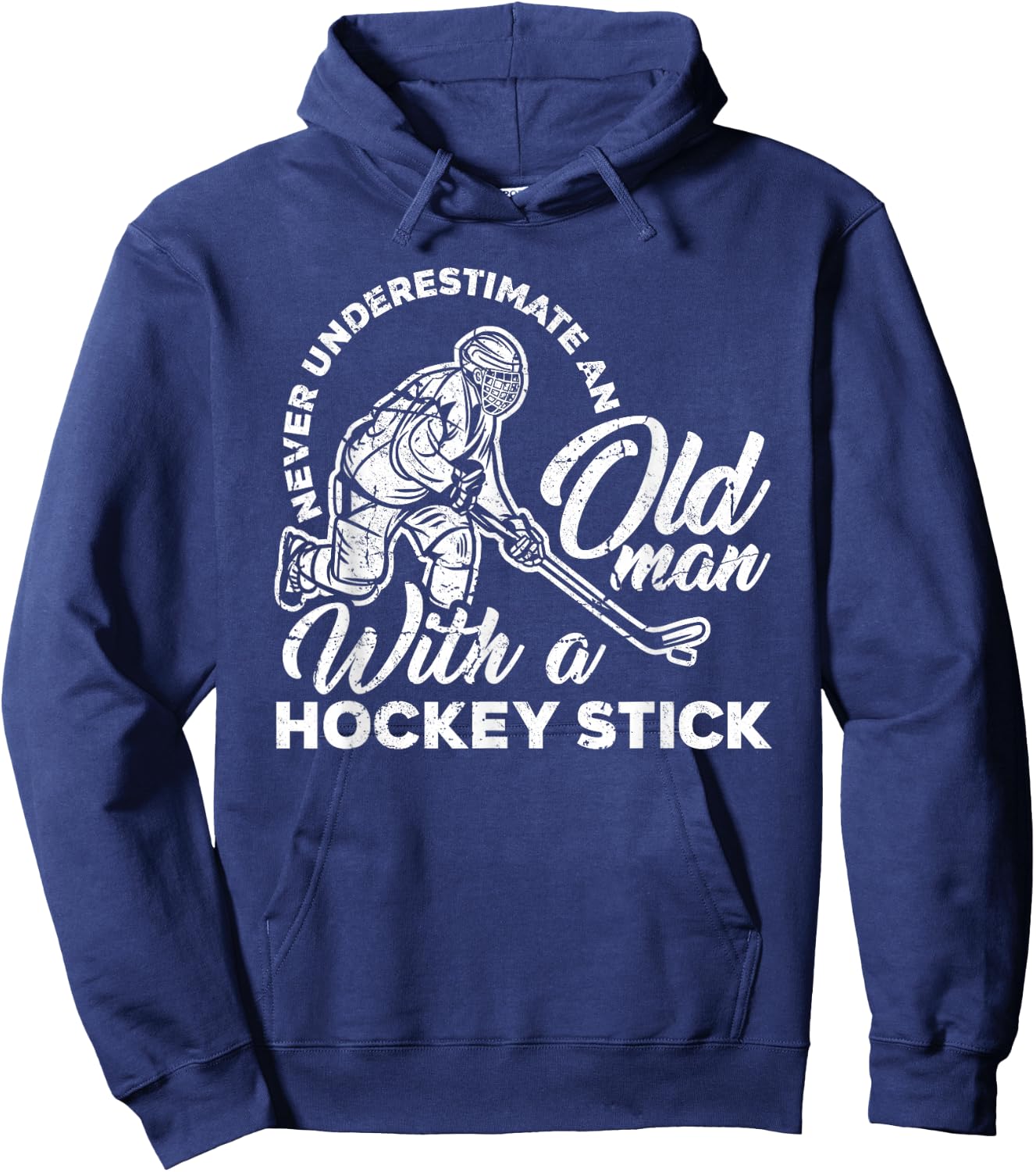 Never Underestimate An Old Man With A Hockey Stick Hoodie - Hoodie | Navy