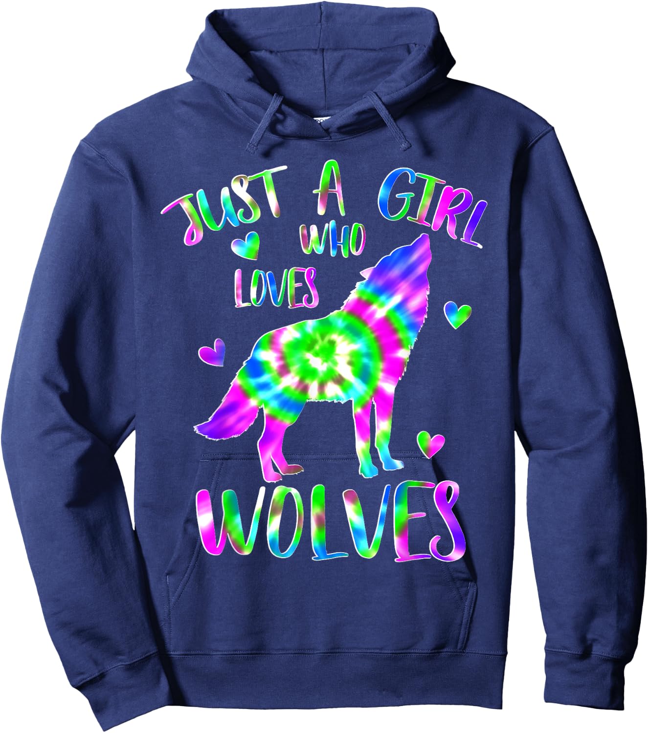 Just a Girl Who Loves wolves Tie Dye Cute wolf lover Hoodie - Hoodie | Navy