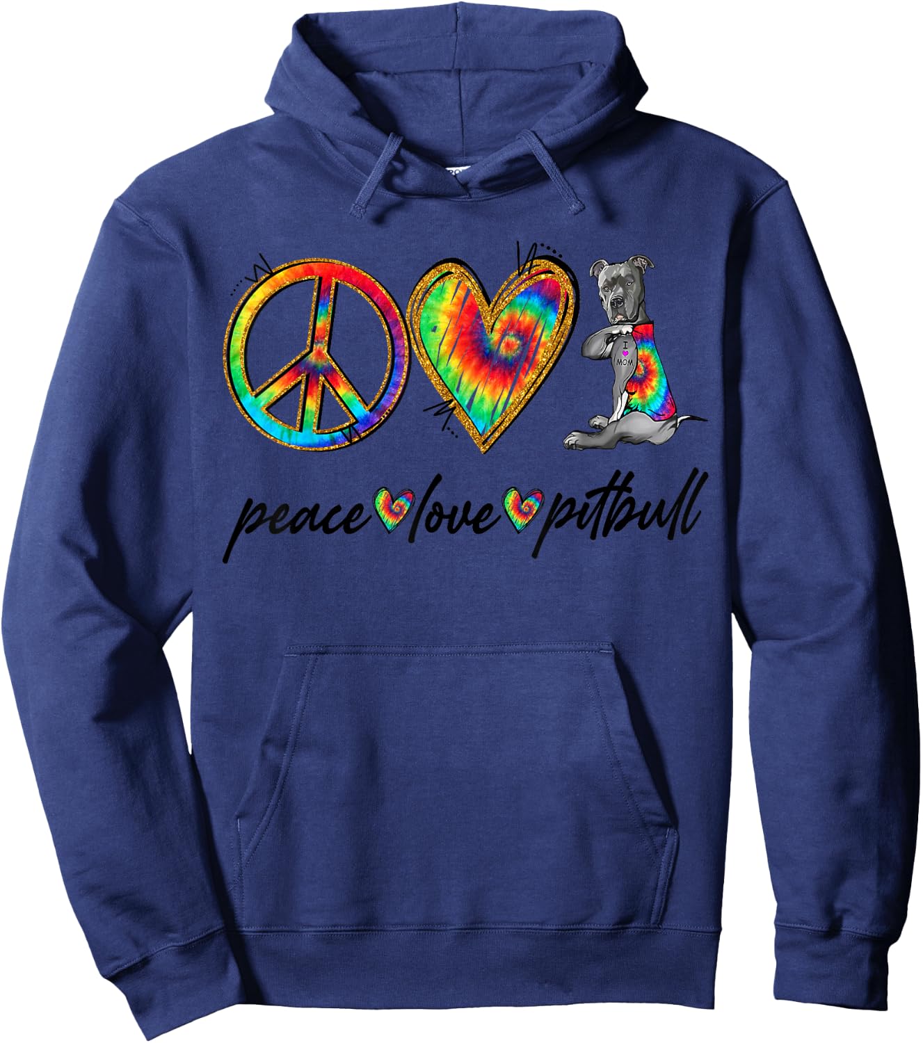 Peace Love Pitbull Tie Dye Rainbow Dog Lover Hoodie - Hoodie | Navy
