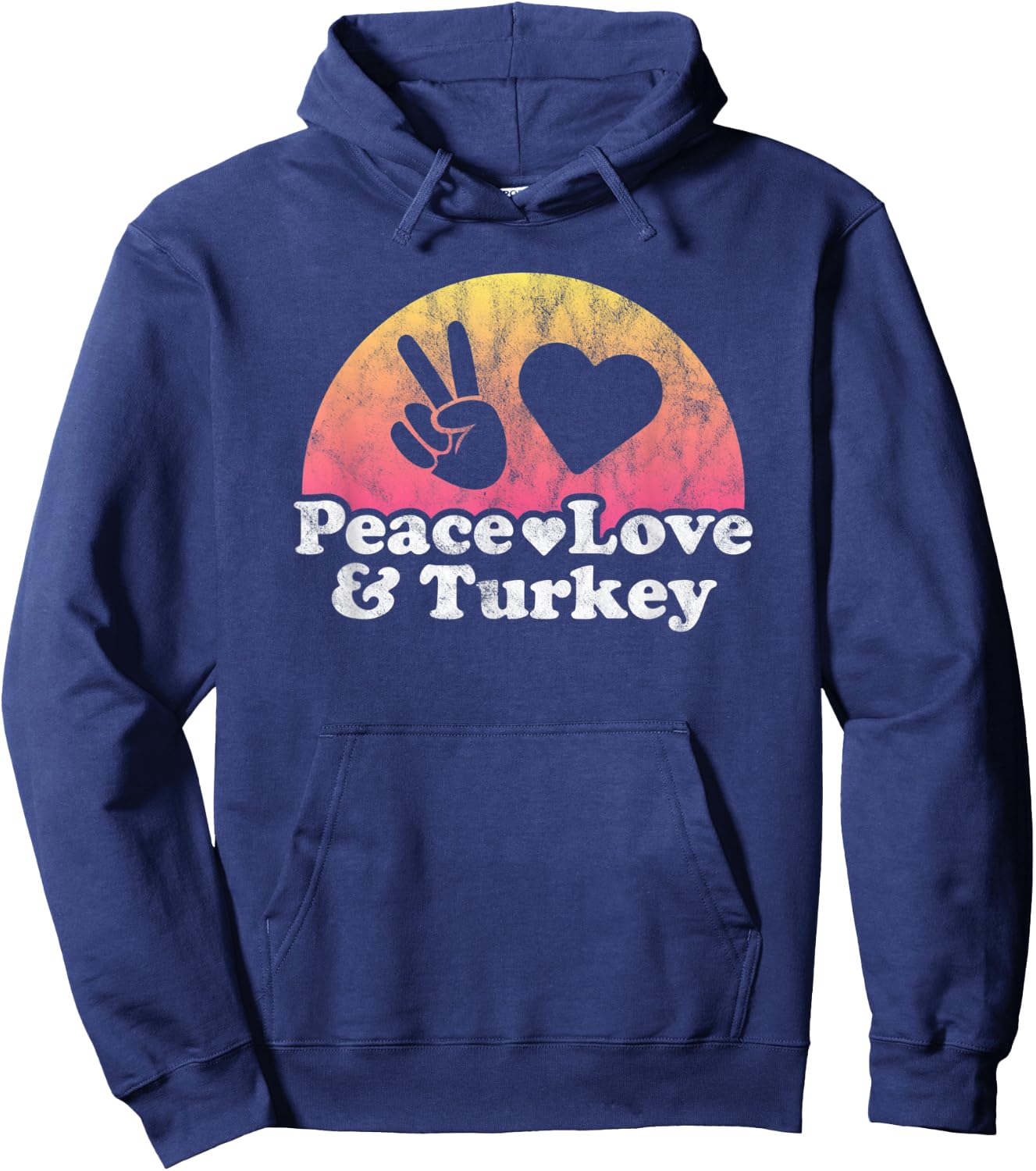 Peace Love and Turkey Hoodie - Hoodie | Navy